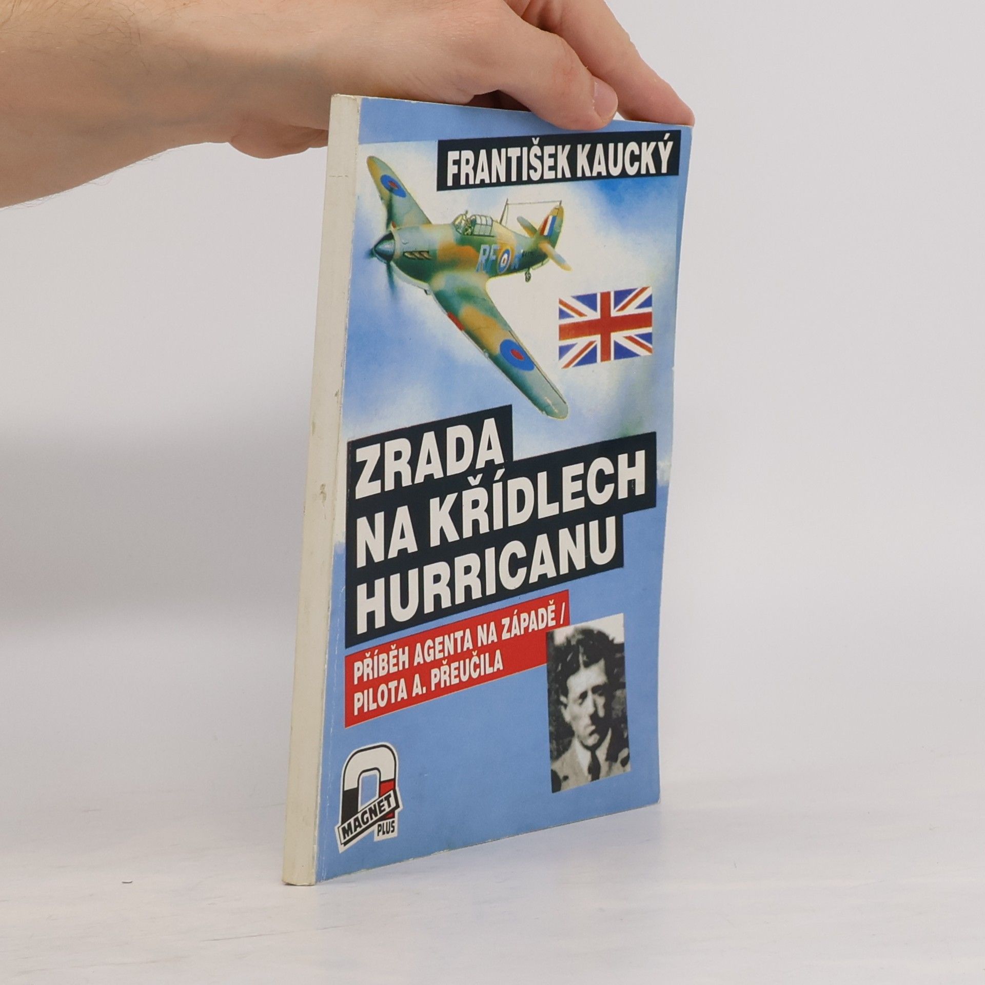 František Kaucký Zrada na křídlech Hurricanu