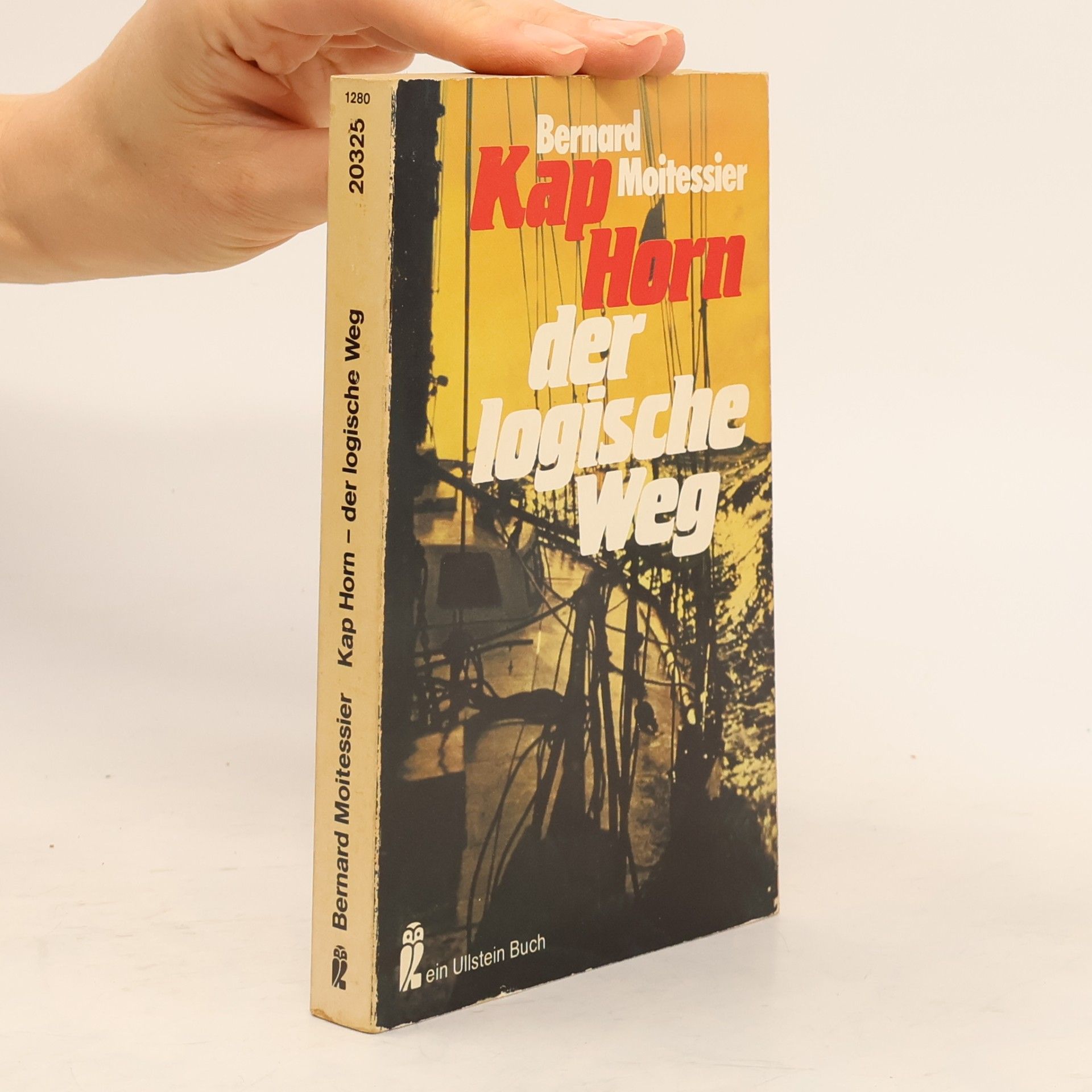 Bernard Moitessier Kap Horn - der logische Weg