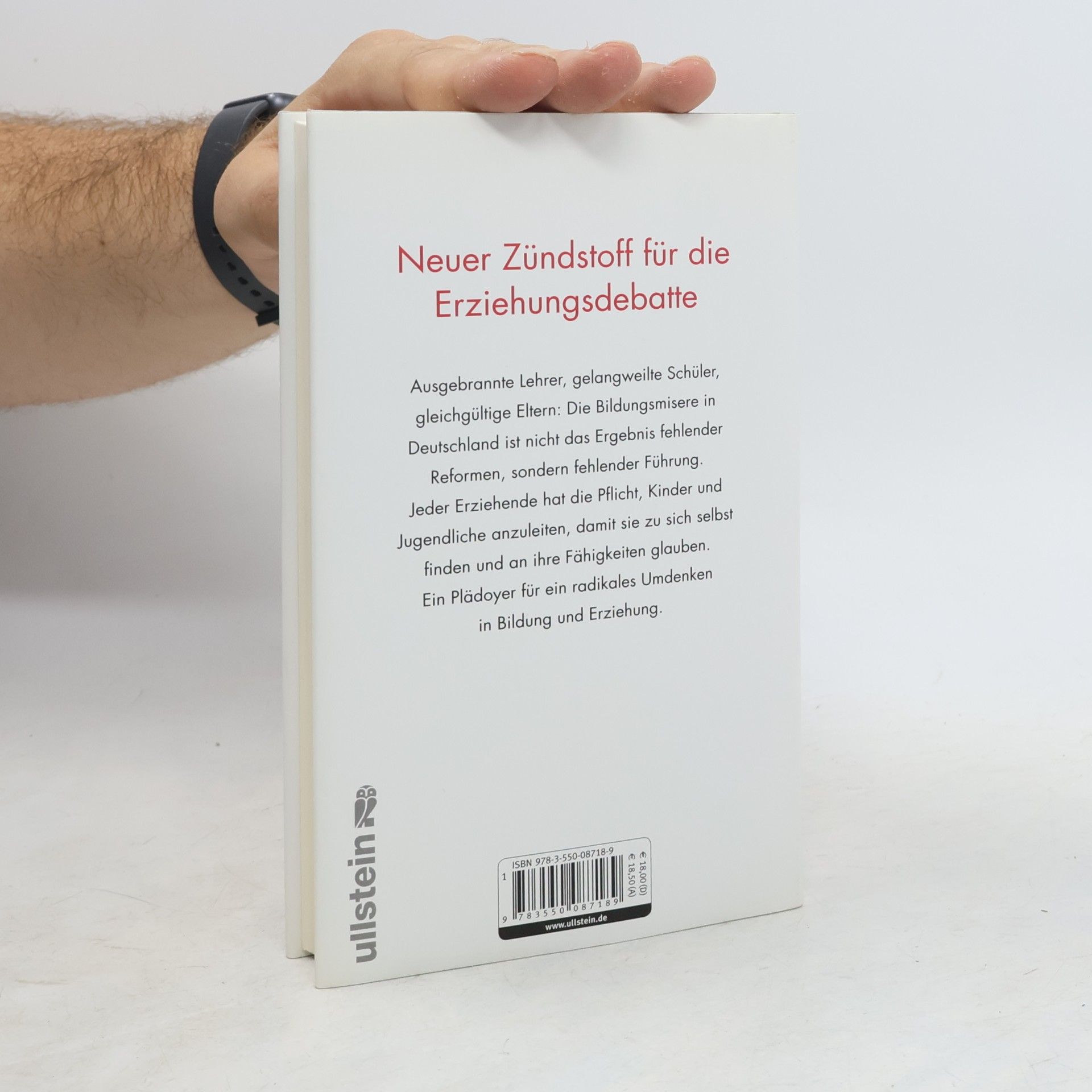 Bernhard Bueb Von der Pflicht zu führen