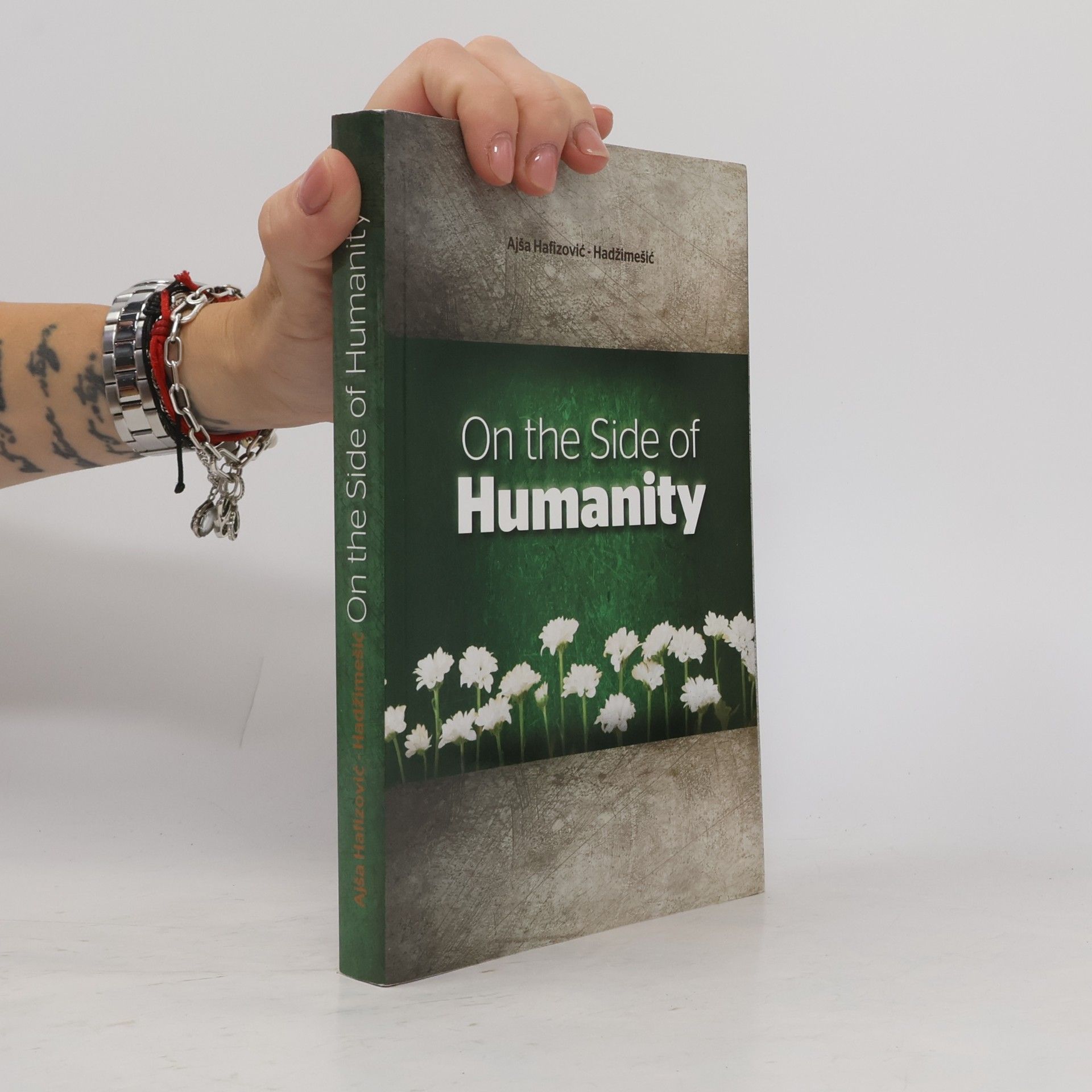 Alša Hafizovič-Hadžimešíć On the Side of Humanity