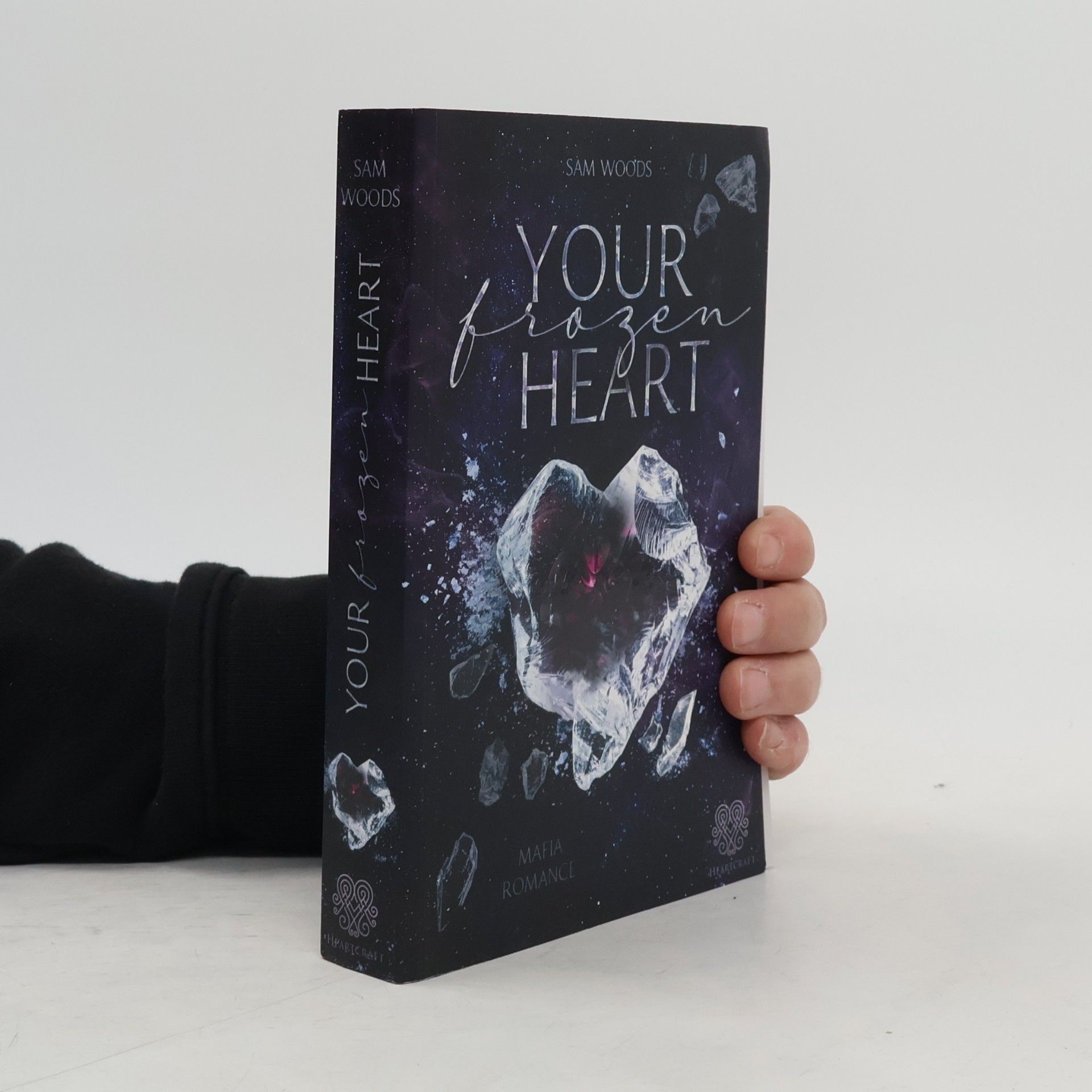Sam Woods Your Frozen Heart (Mafia Romance Einzelband)