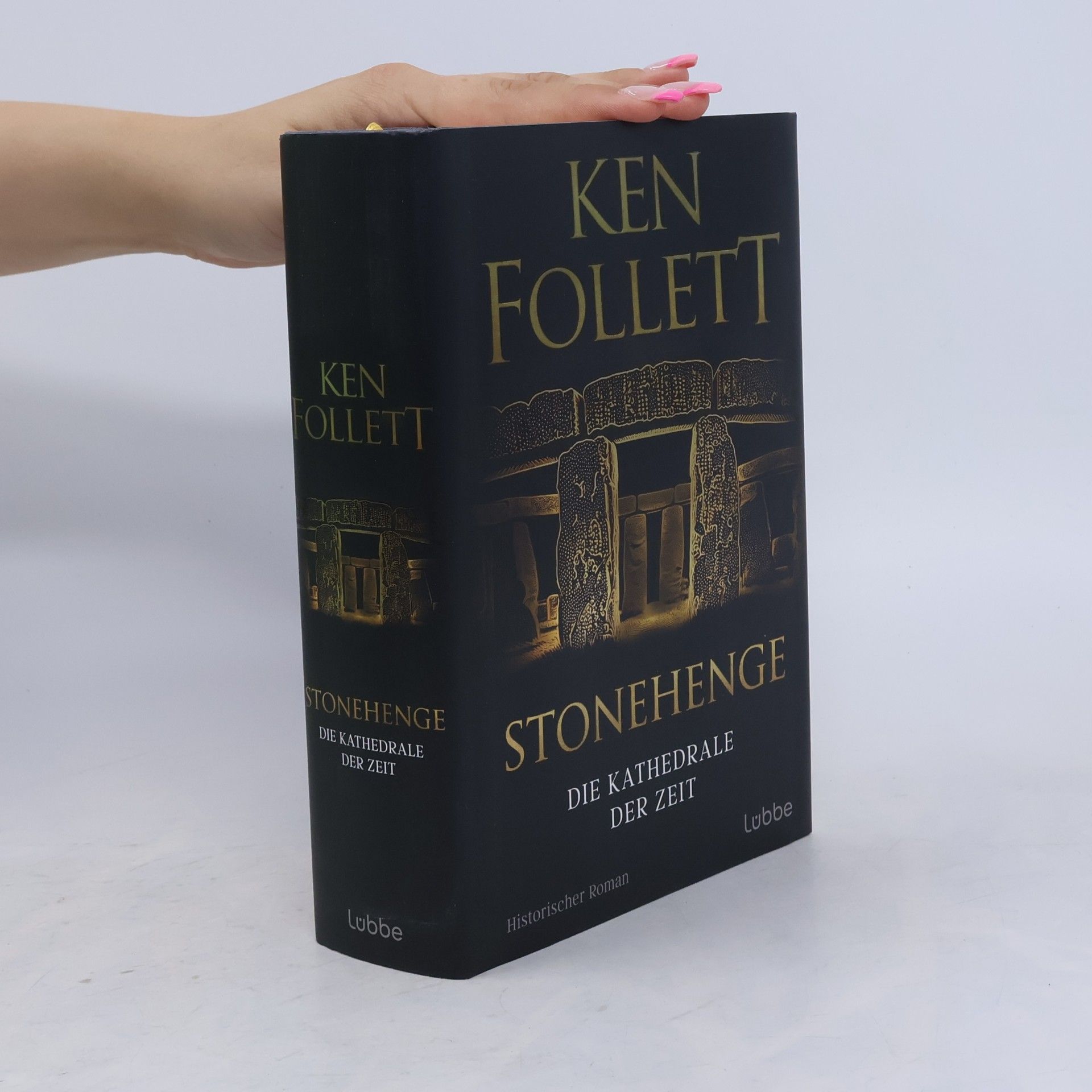 Ken Follett Stonehenge - Die Kathedrale der Zeit