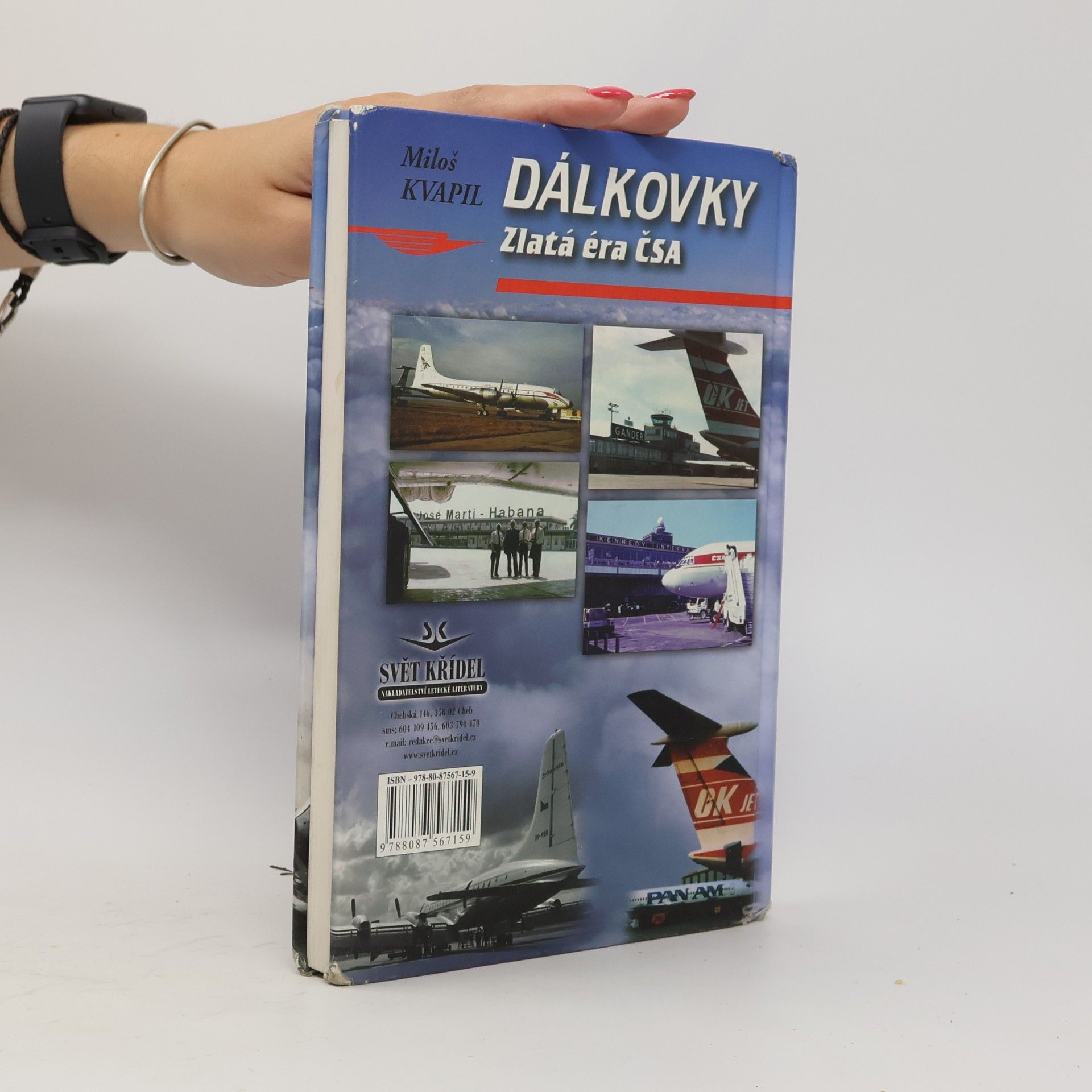Miloš Kvapil Dálkovky. Zlatá éra ČSA