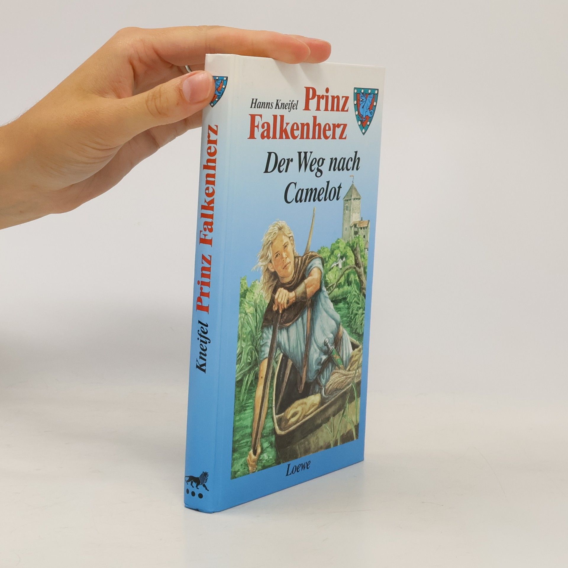 Hanns Kneifel Prinz Falkenherz. Der Weg nach Camelot