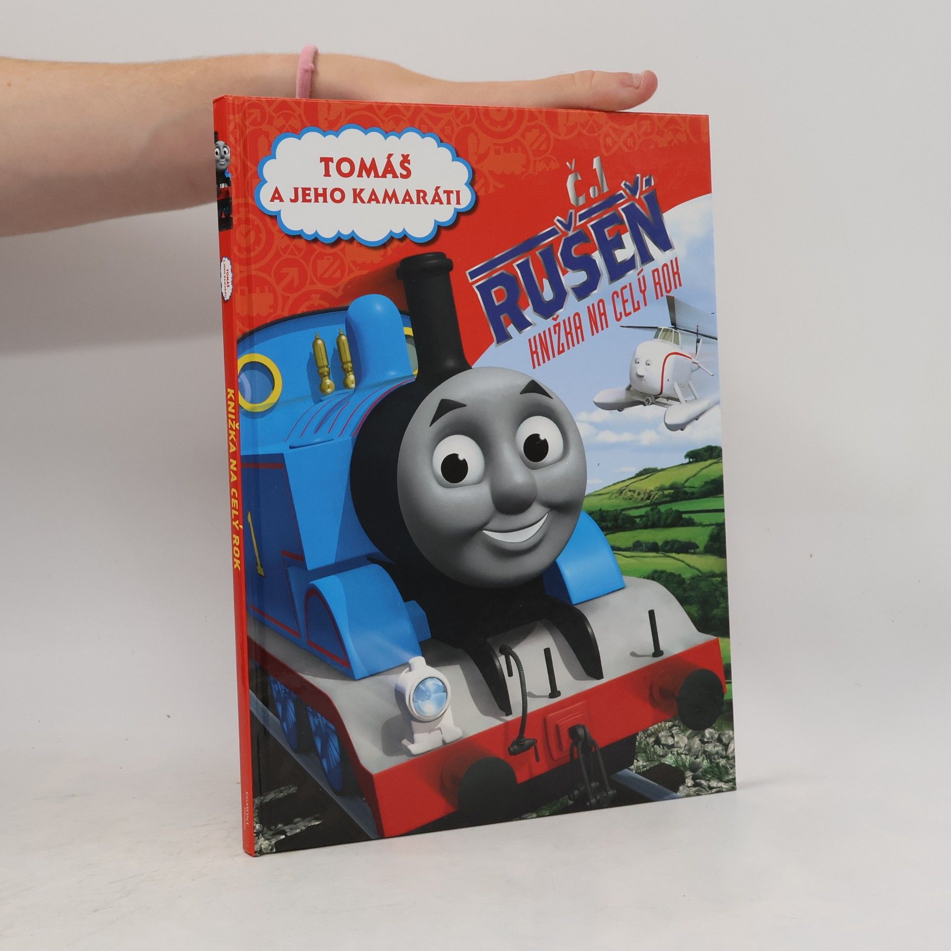 Various authors Tomáš a jeho kamaráti : Rušeň - knižka na celý rok