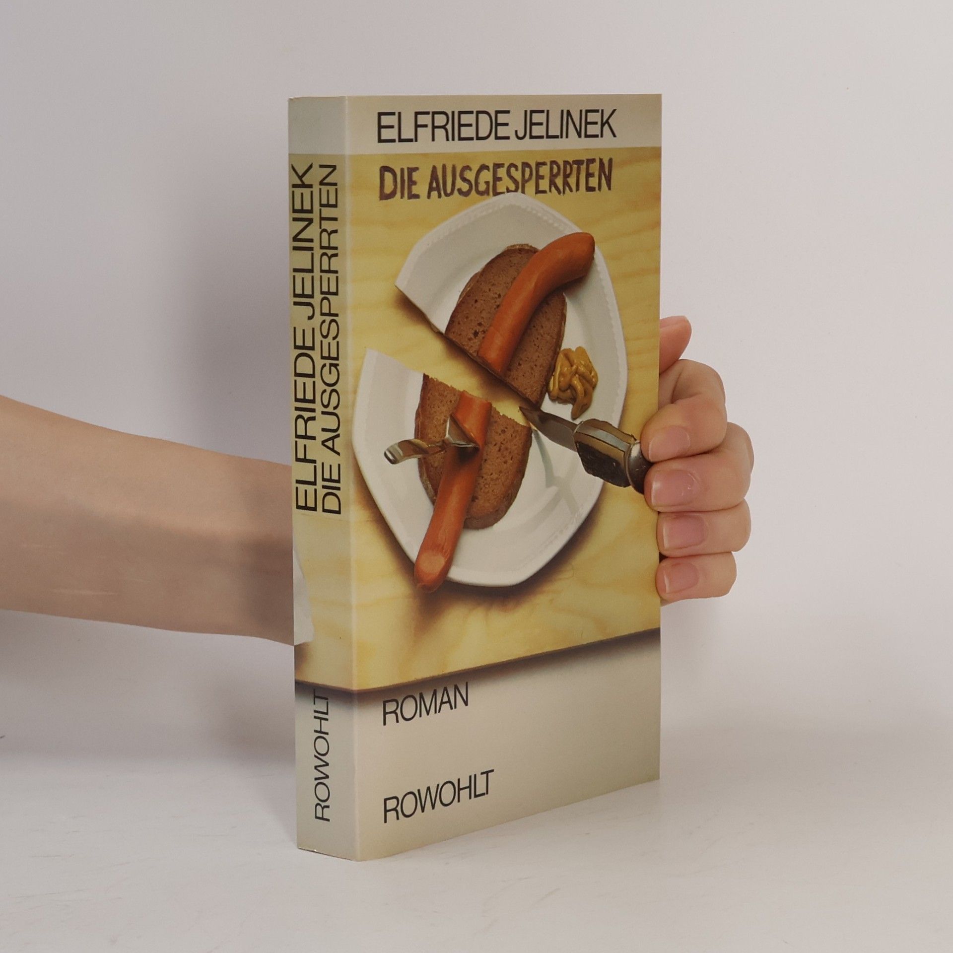 Elfriede Jelinek Die Ausgesperrten