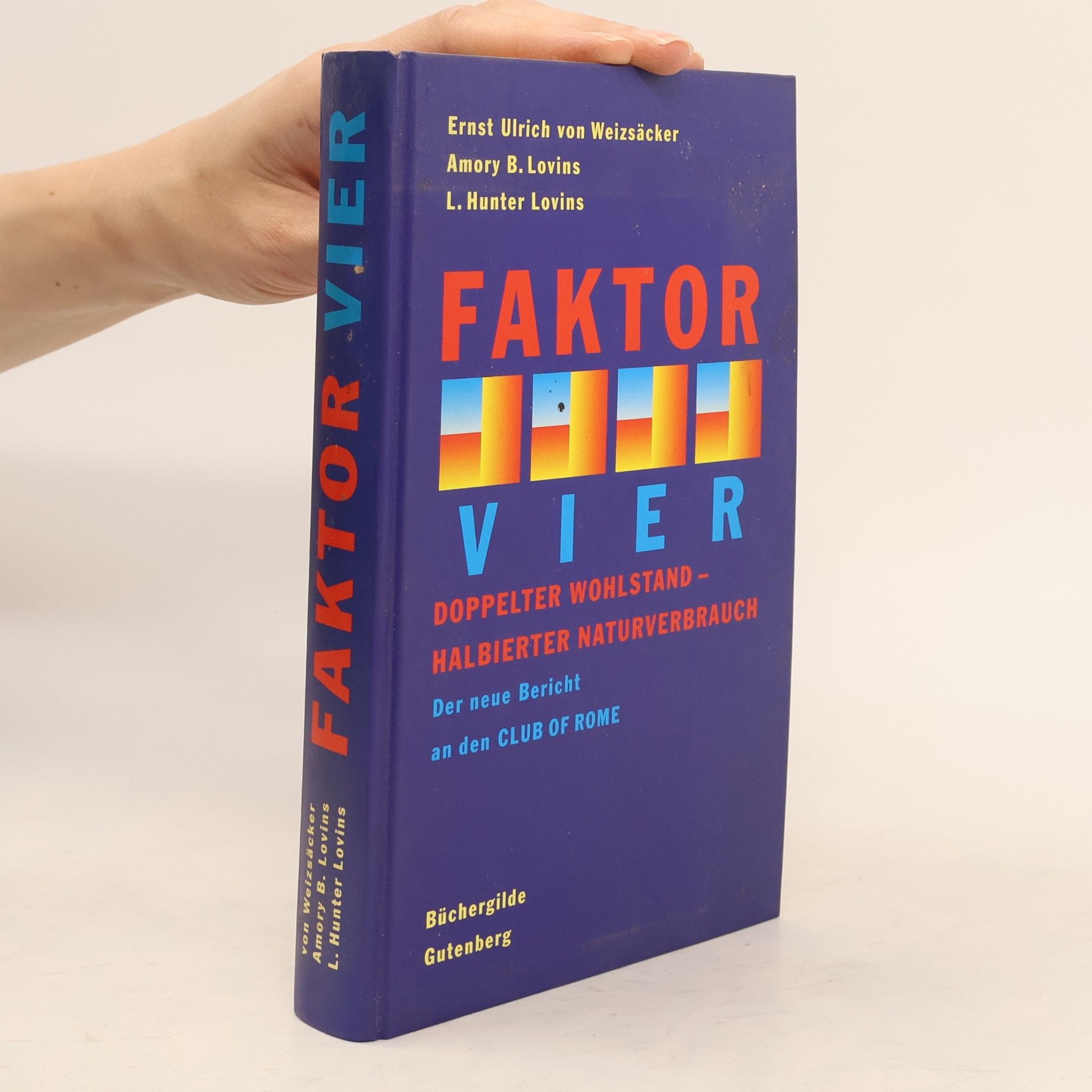 Ernst Ulrich von Weizsäcker Faktor Vier
