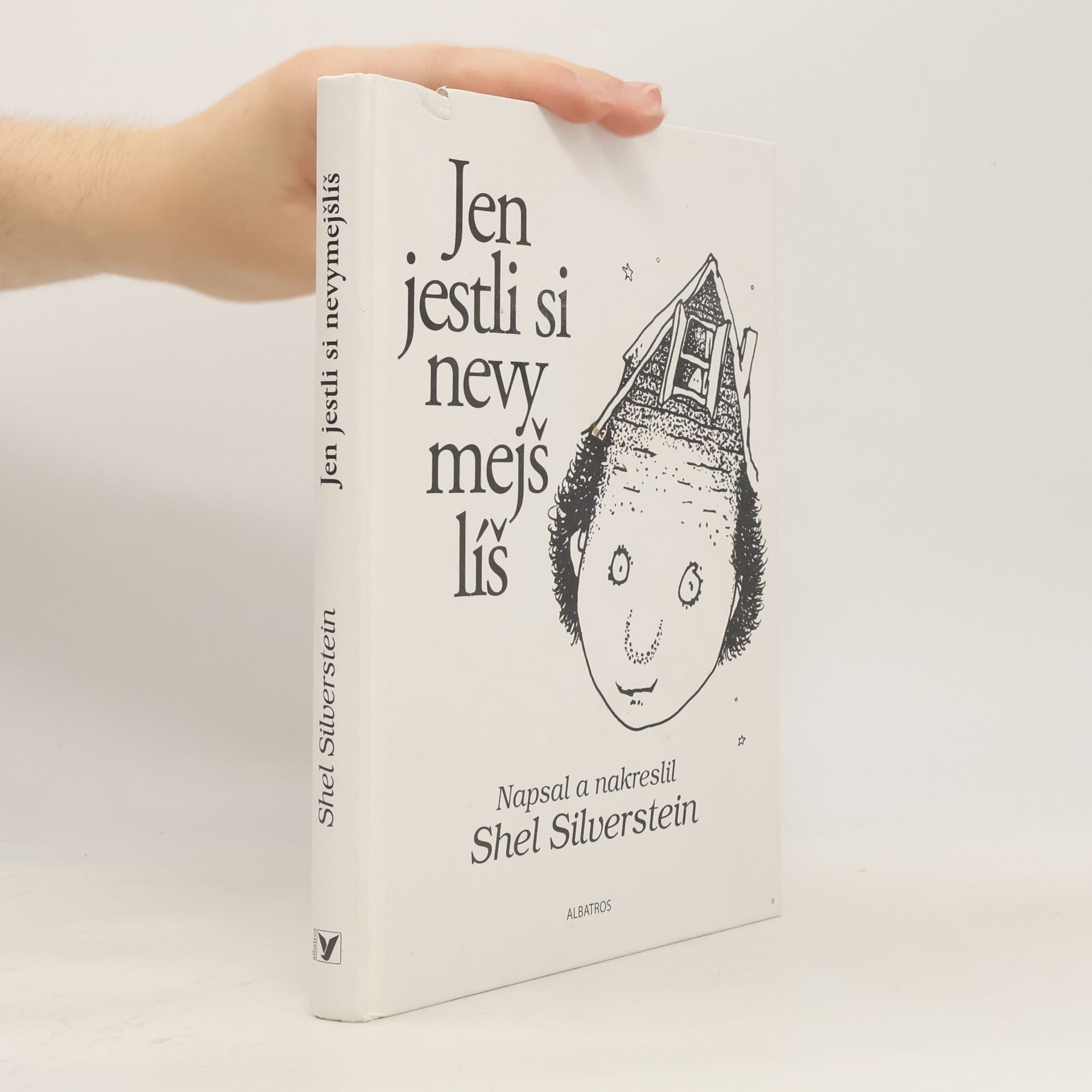 Shel Silverstein Jen jestli si nevymejšlíš