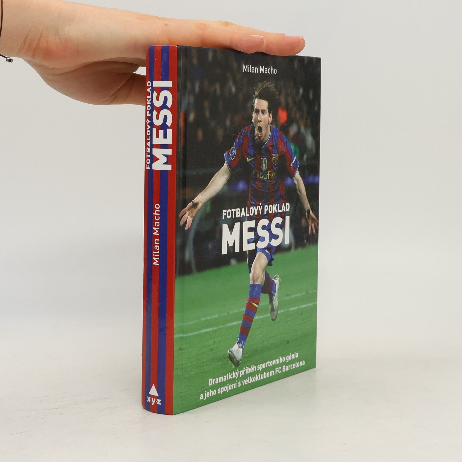 Milan Macho Fotbalový poklad Messi