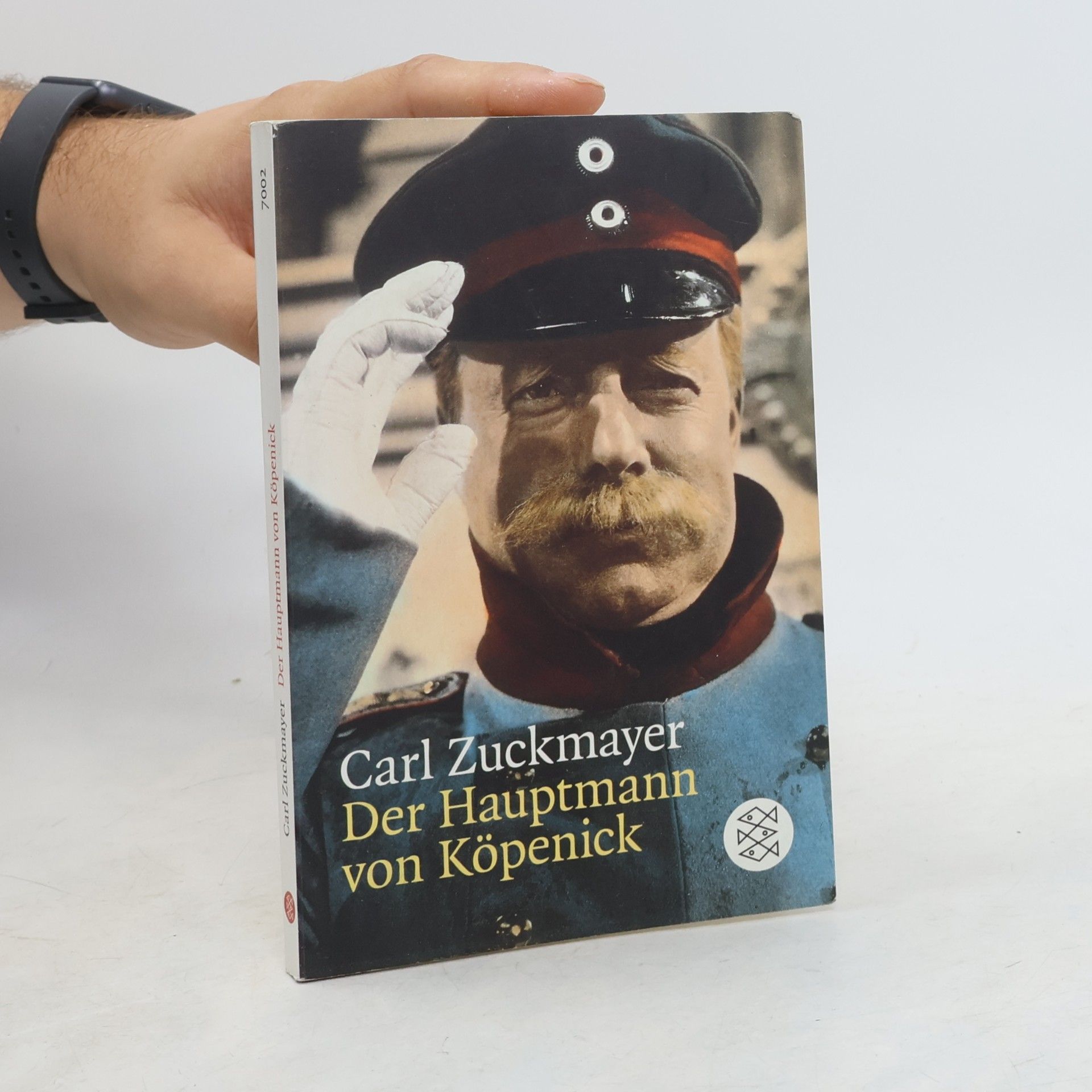 Carl Zuckmayer Der Hauptmann von Köpenick : ein deutsches Märchen in drei Akten
