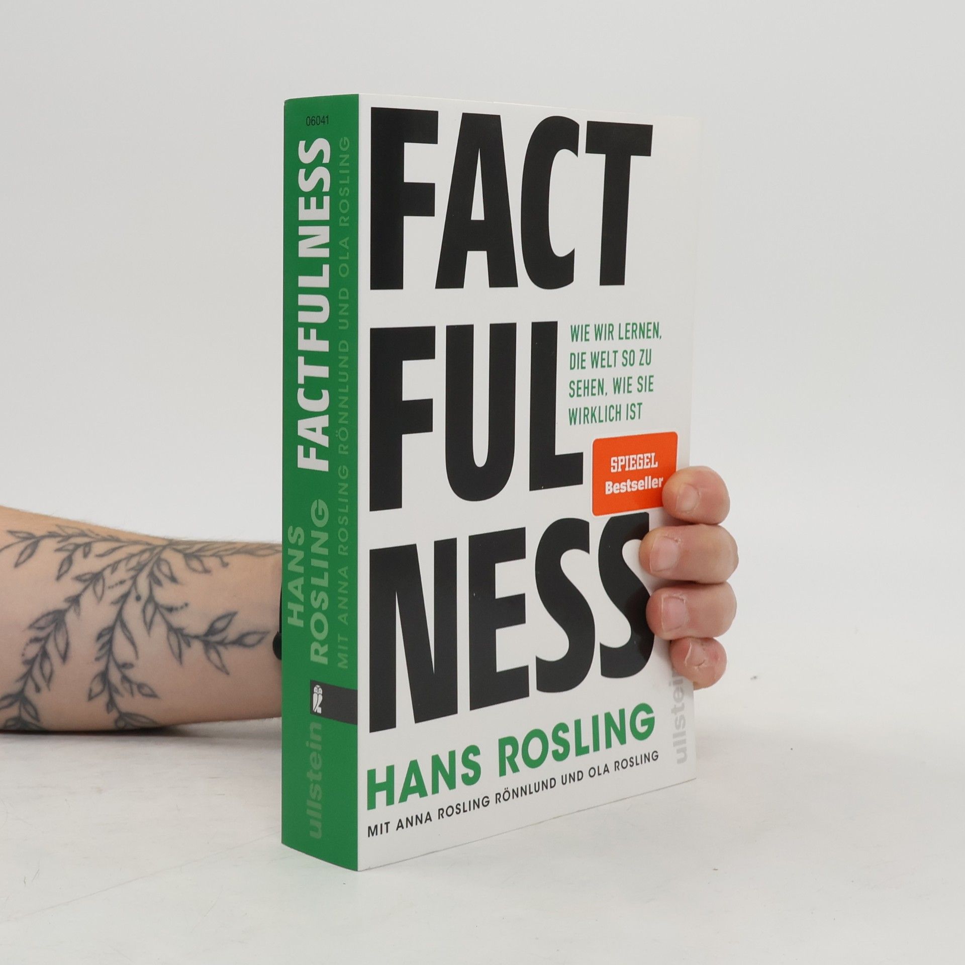 Hans Rosling Factfulness: Wie wir lernen, die Welt so zu sehen, wie sie wirklich ist