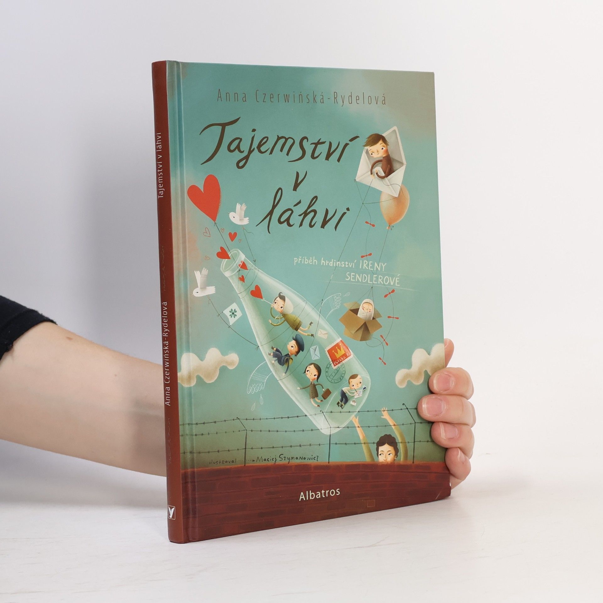 Tajemství v láhvi. Příběh hrdinství Ireny Sendlerové