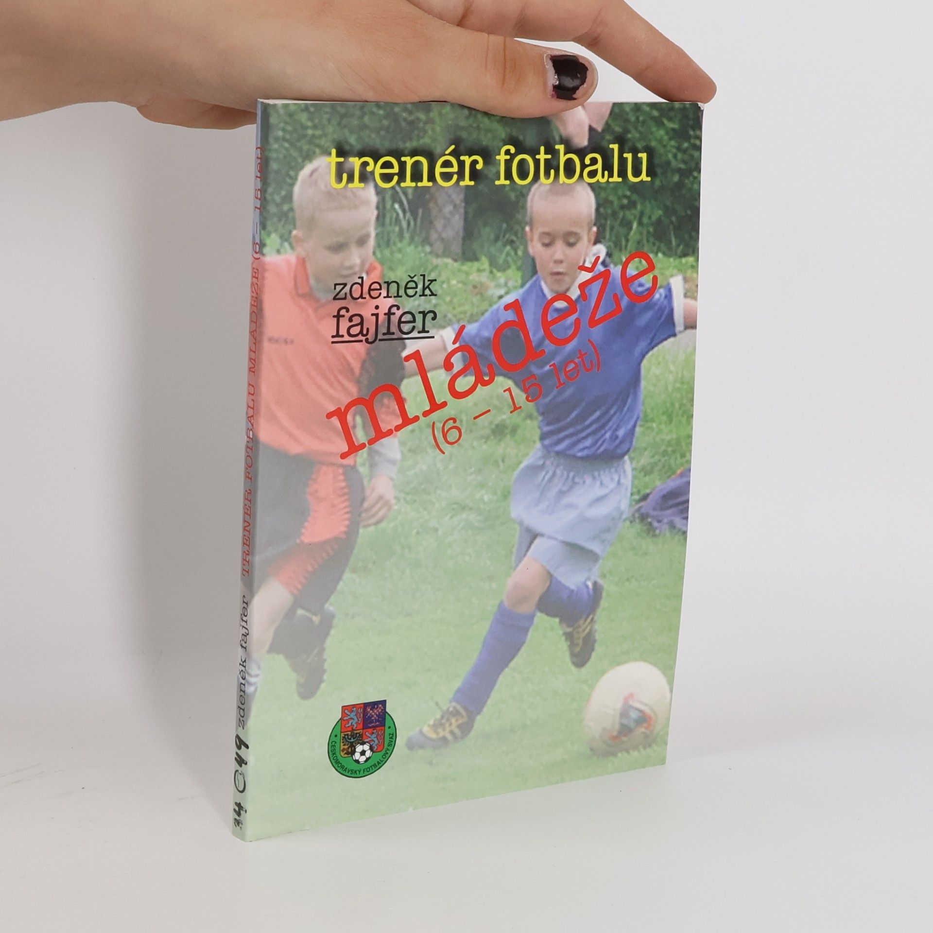 Zdeněk Fajfer Trenér fotbalu mládeže (6-15 let)