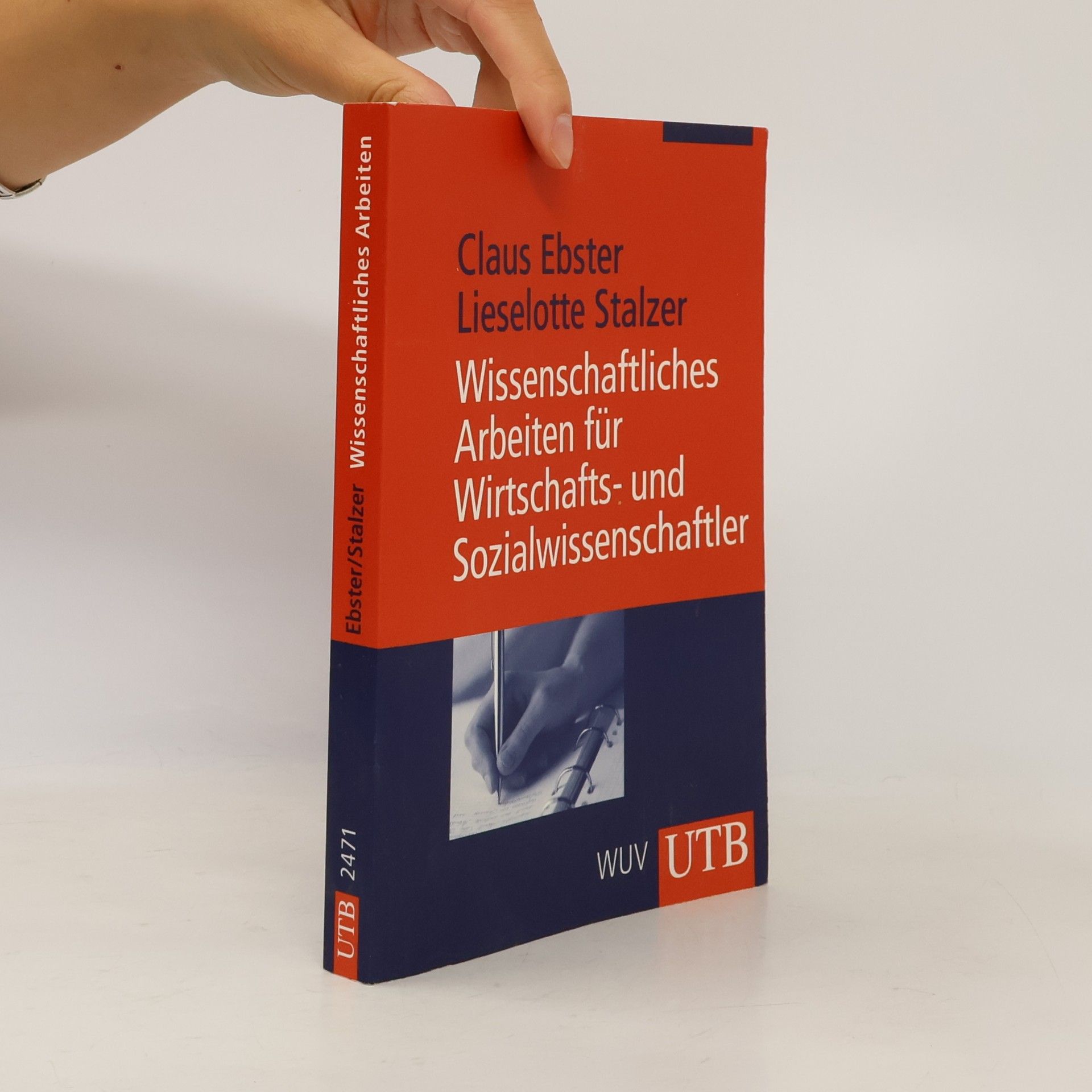 Claus Ebster Wissenschaftliches Arbeiten für Wirtschafts- und Sozialwissenschaftler