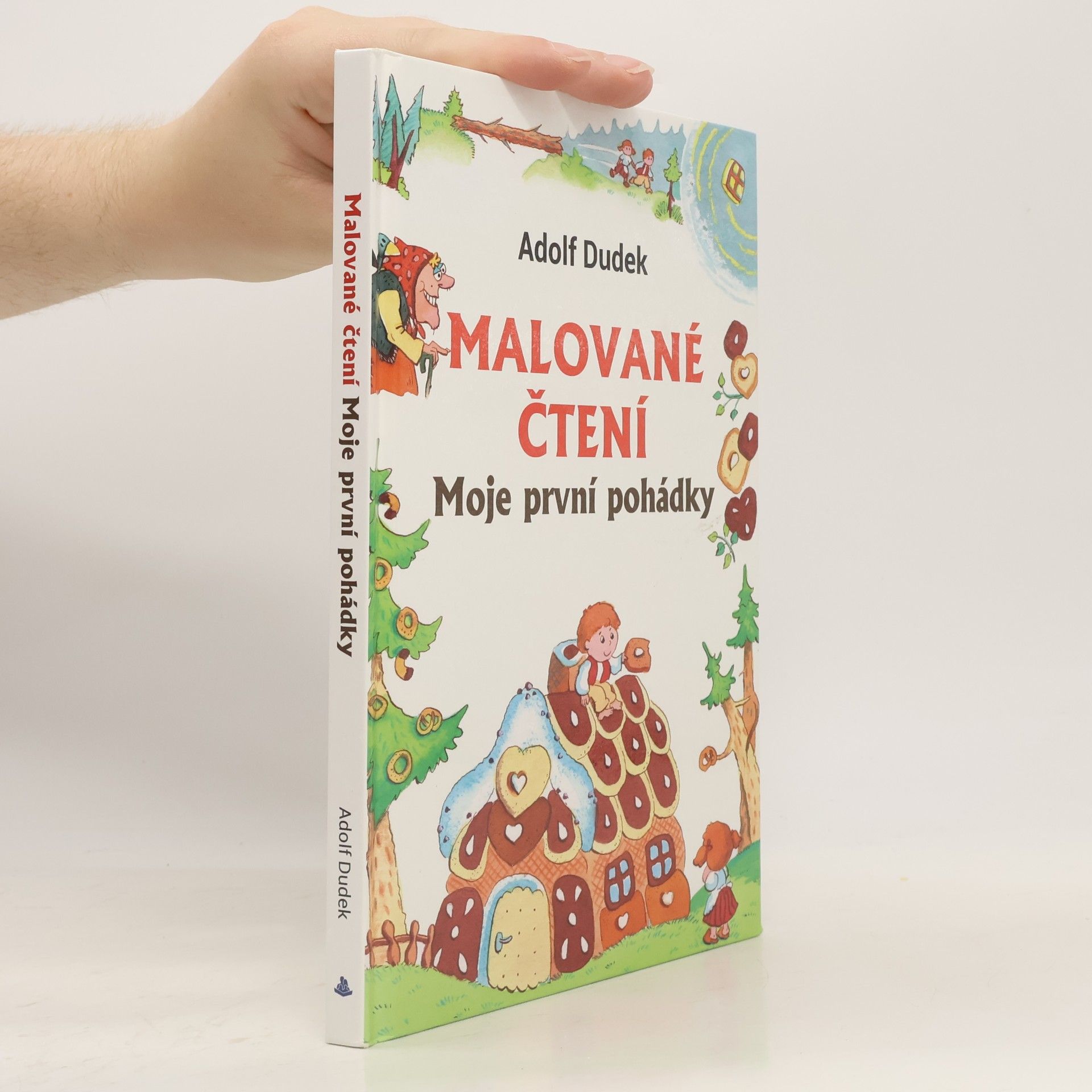 Adolf Dudek Malované čtení. Moje první pohádky