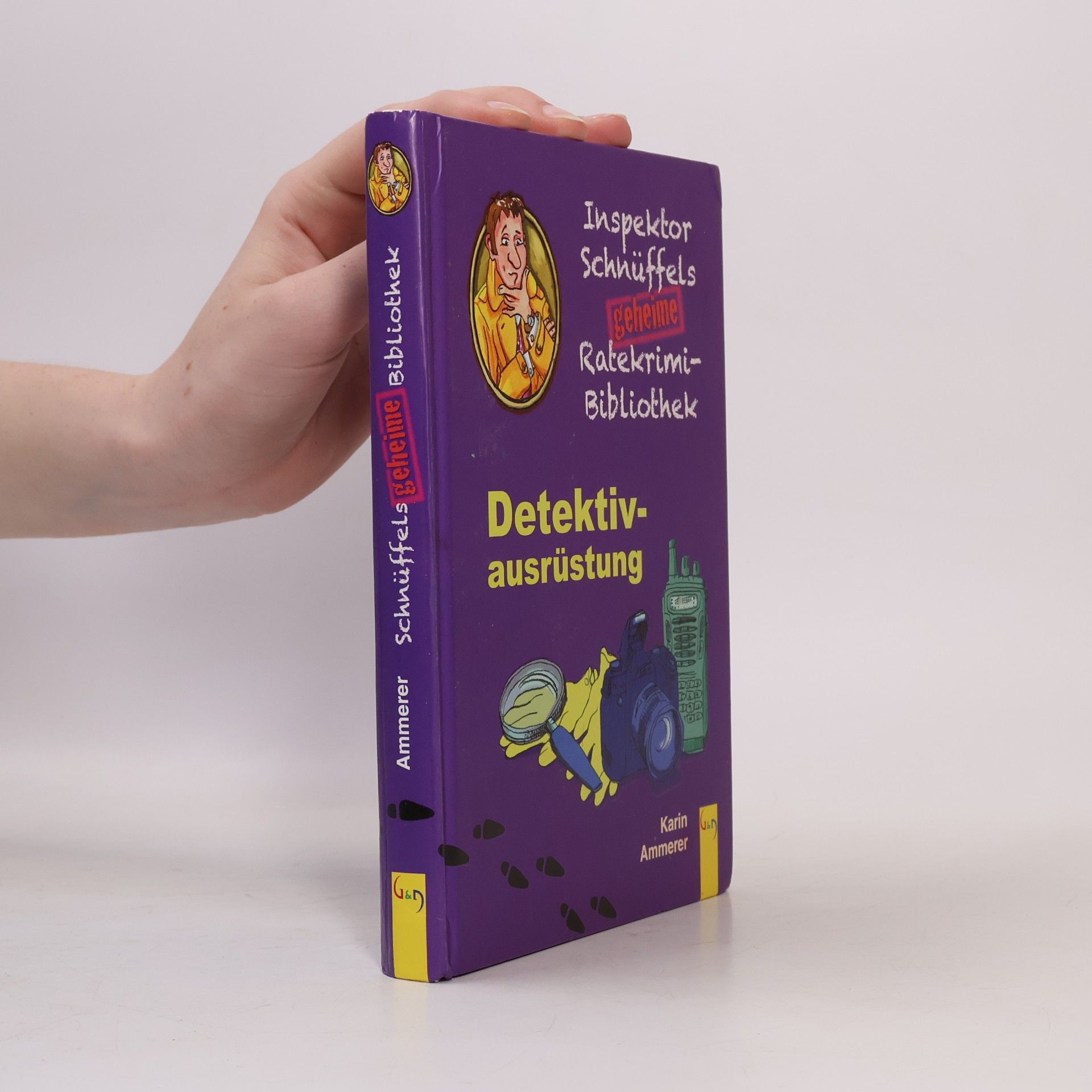 Inspektor Schnüffels geheime Ratekrimi-Bibliothek : Detektivausrüstung