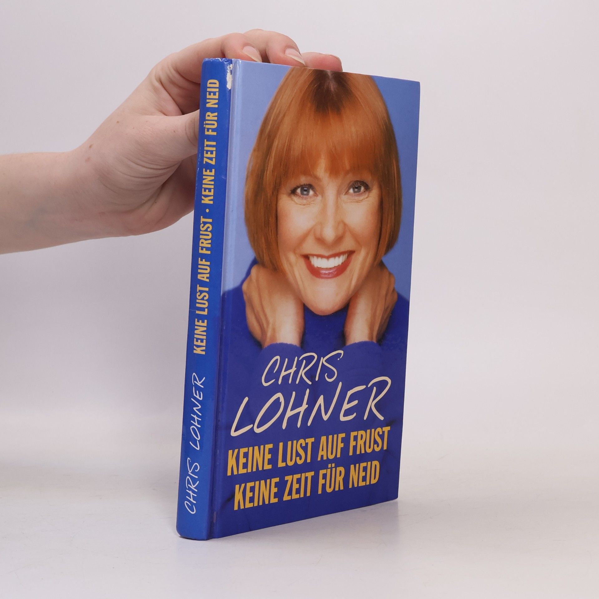Chris Lohner Keine Lust auf Frust keine Zeit für Neid