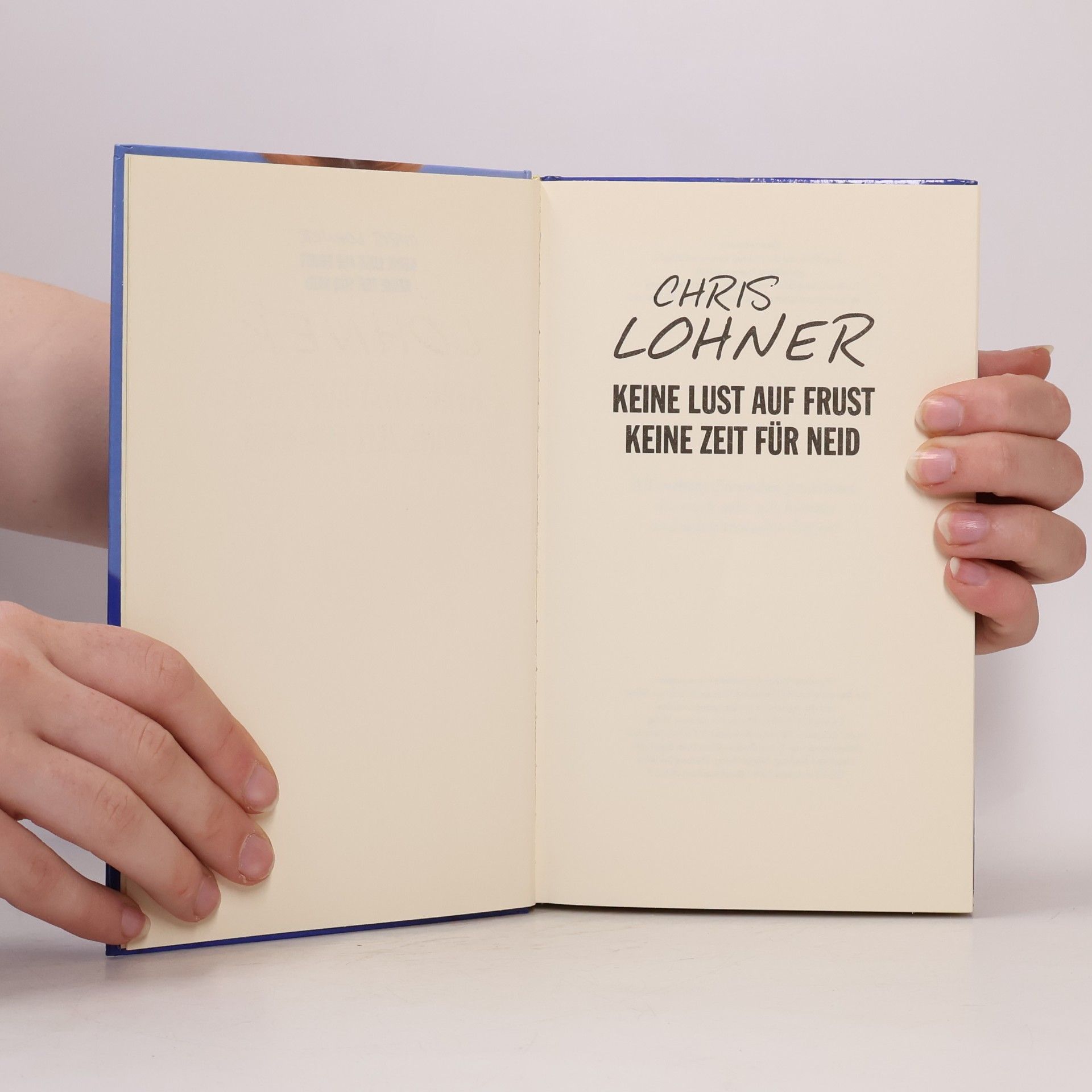 Chris Lohner Keine Lust auf Frust keine Zeit für Neid