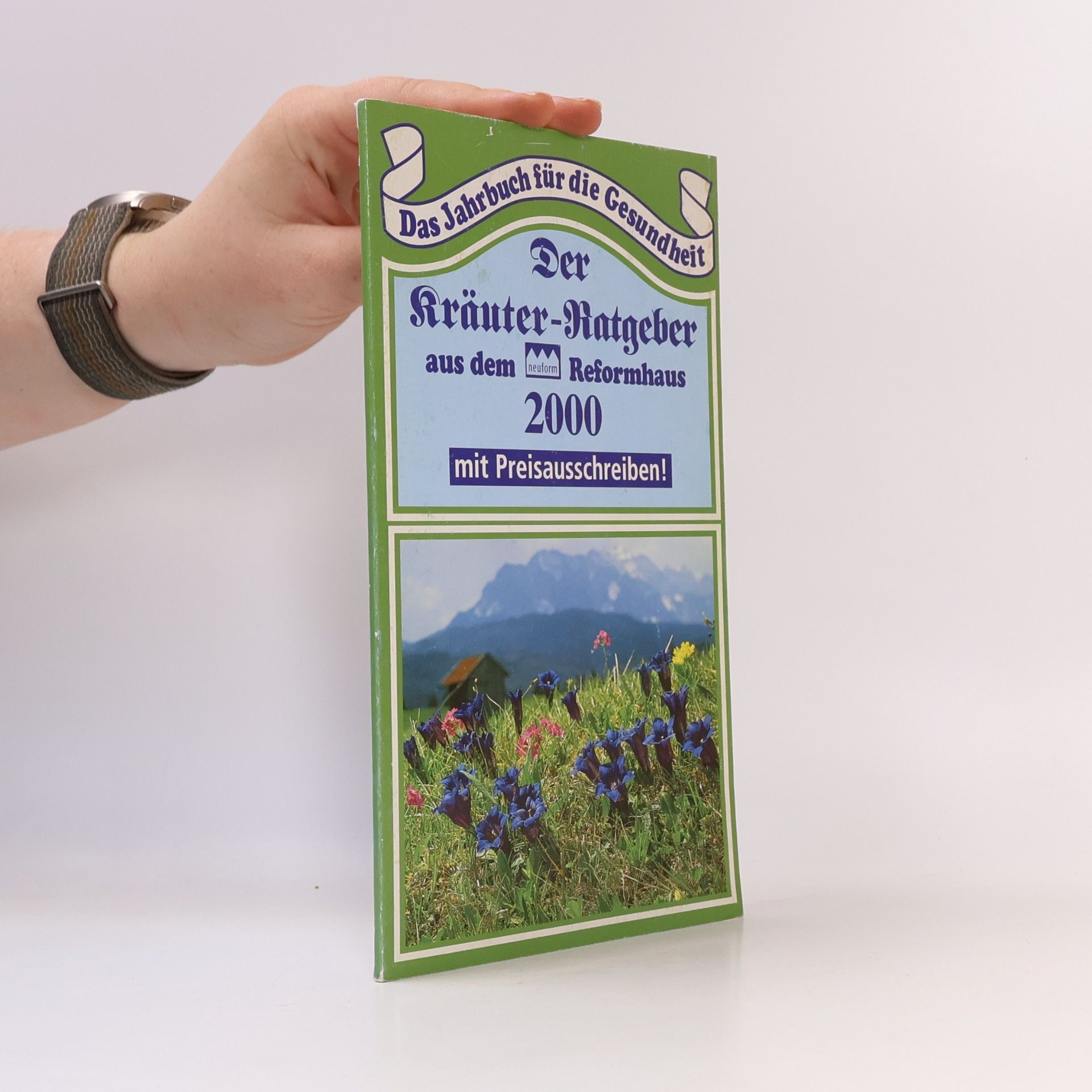 kolektiv Der Kräuter-Ratgeber aus dem Reformhaus 2000
