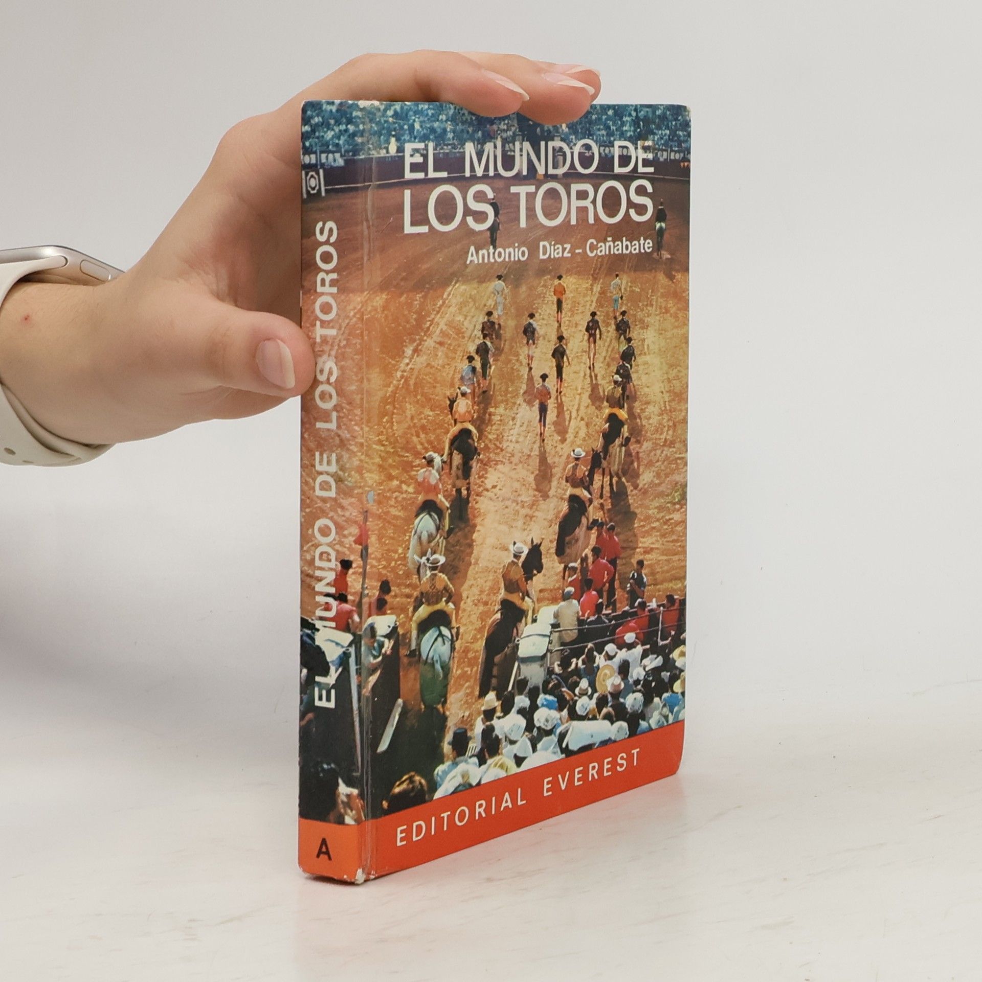 Antonio Díaz-Cañabate El mundo de los toros - English Edition