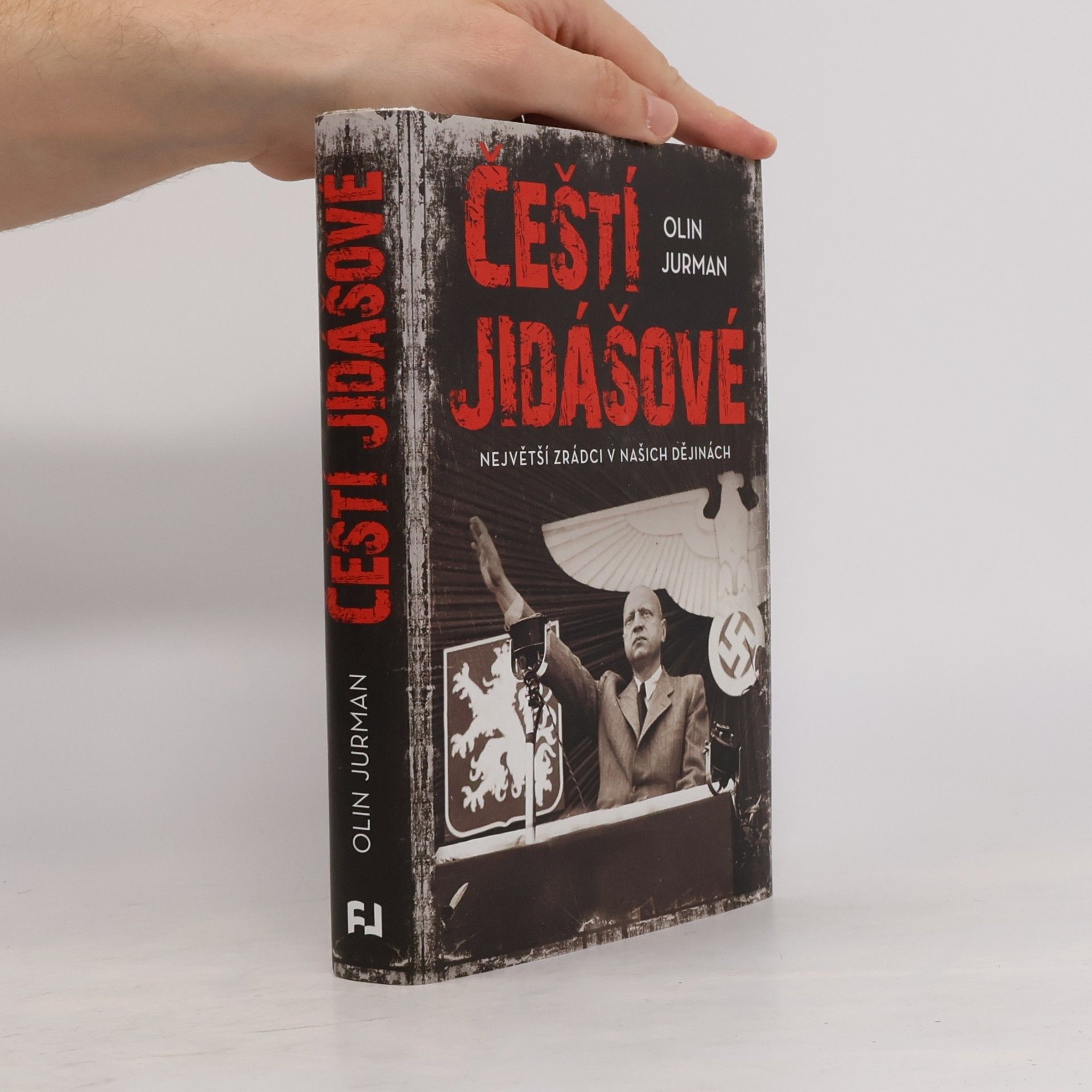 Oldřich Jurman Čeští jidášové. Největší zrádci v našich dějinách