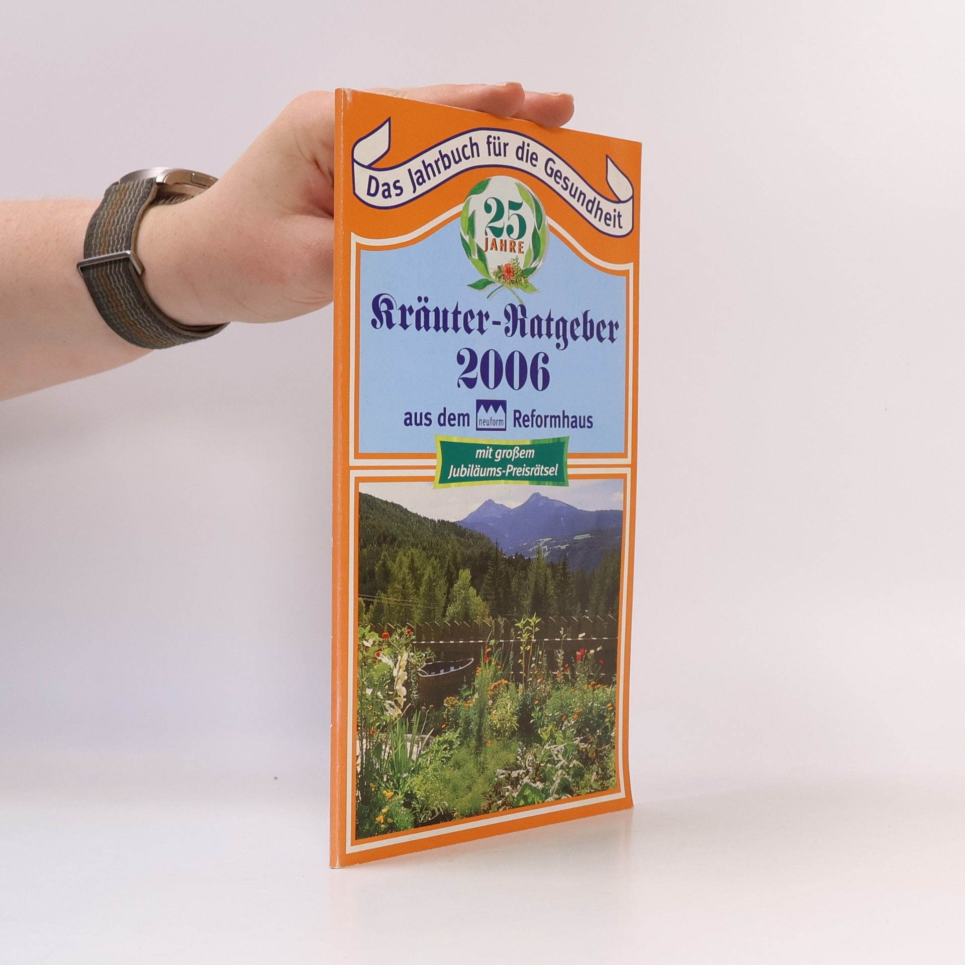 AA.VV. Der Kräuter Ratgeber aus dem Reformhaus 2006
