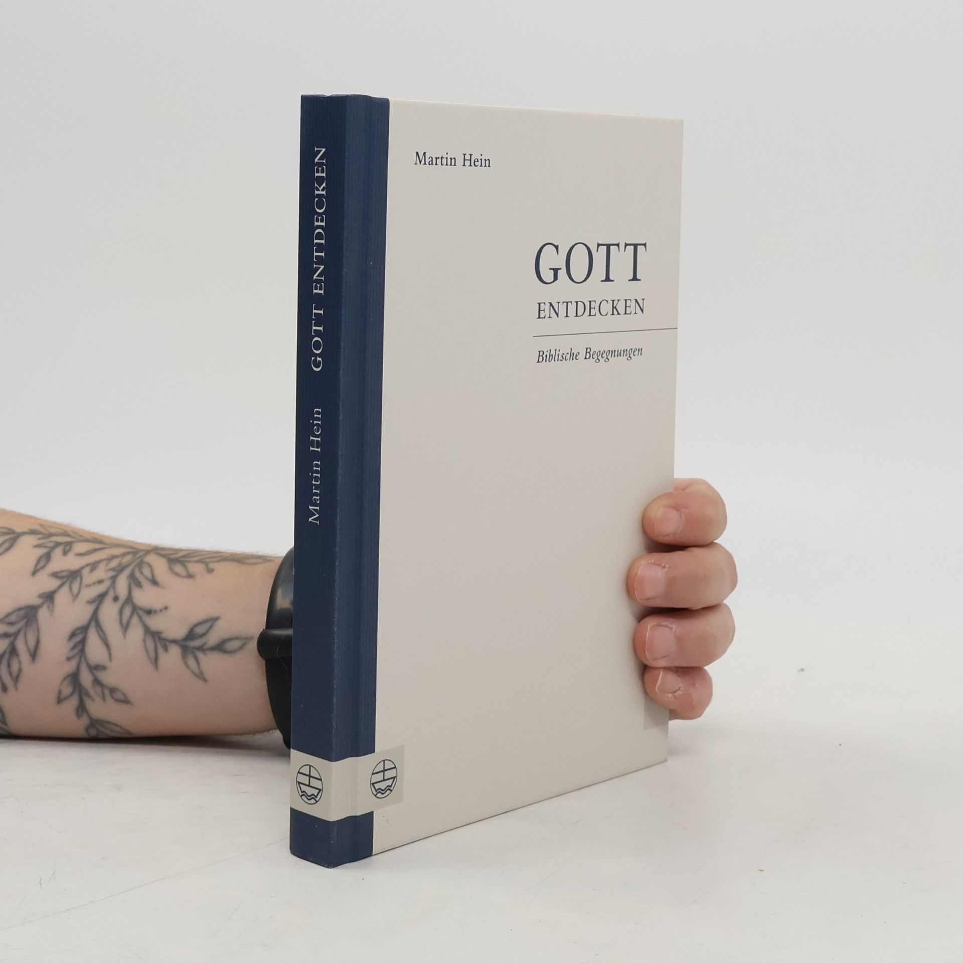Martin Hein Gott entdecken