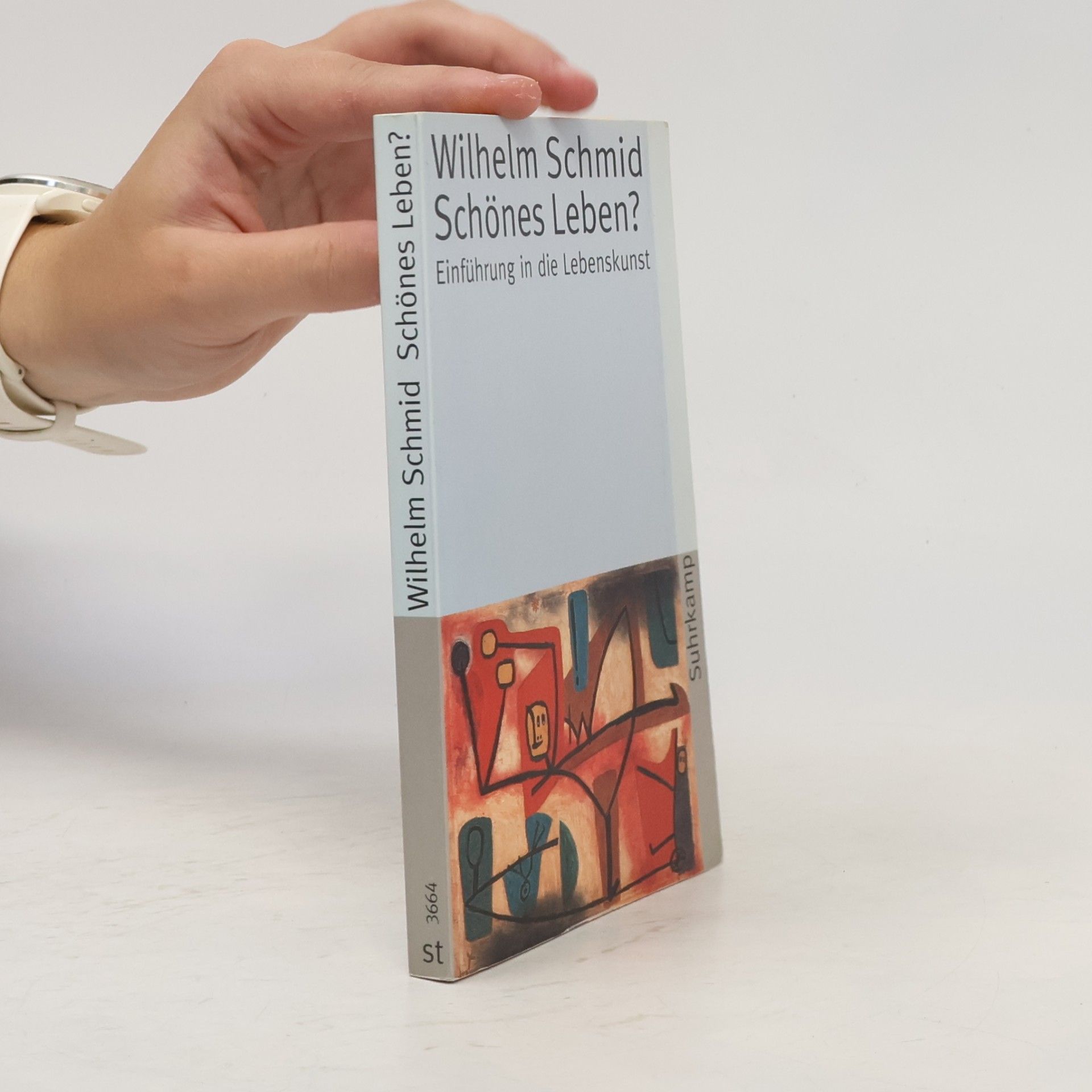 Wilhelm Schmidt-Thomé Schönes Leben?