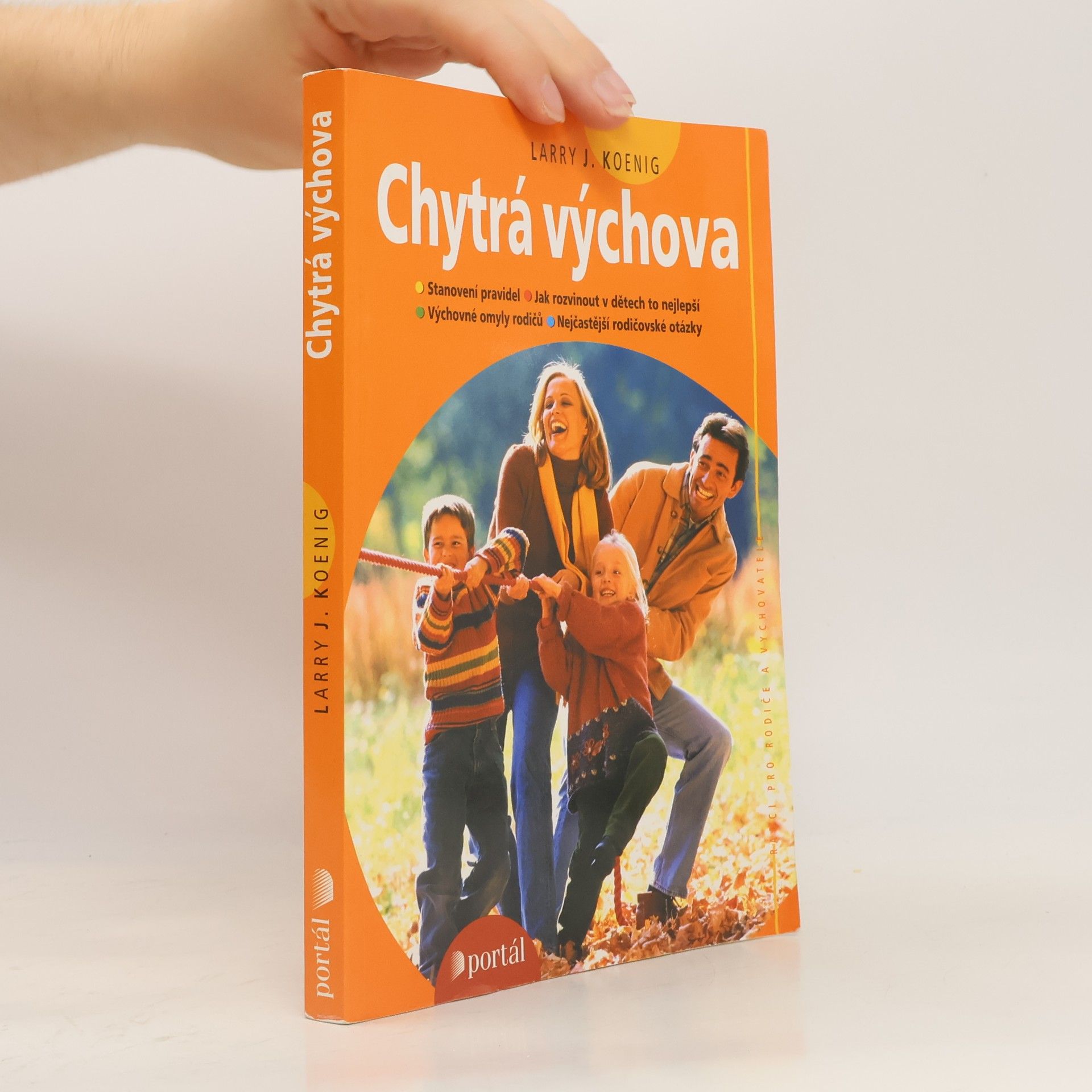 Larry Koenig Chytrá výchova