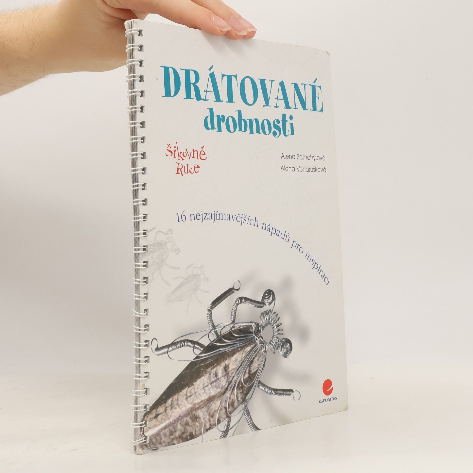 Alena Samohýlová Drátované drobnosti