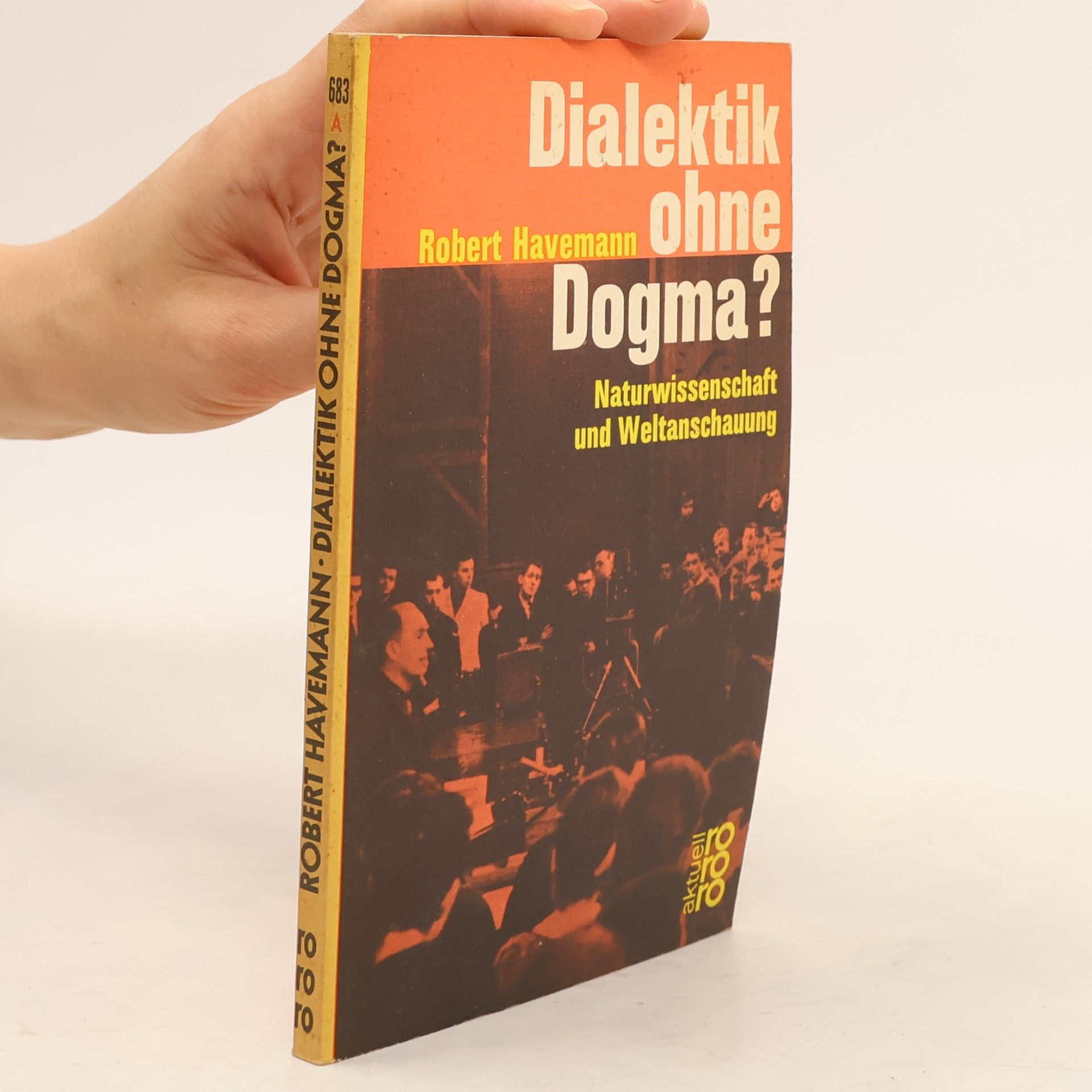 Robert Havemann Dialektik ohne Dogma?