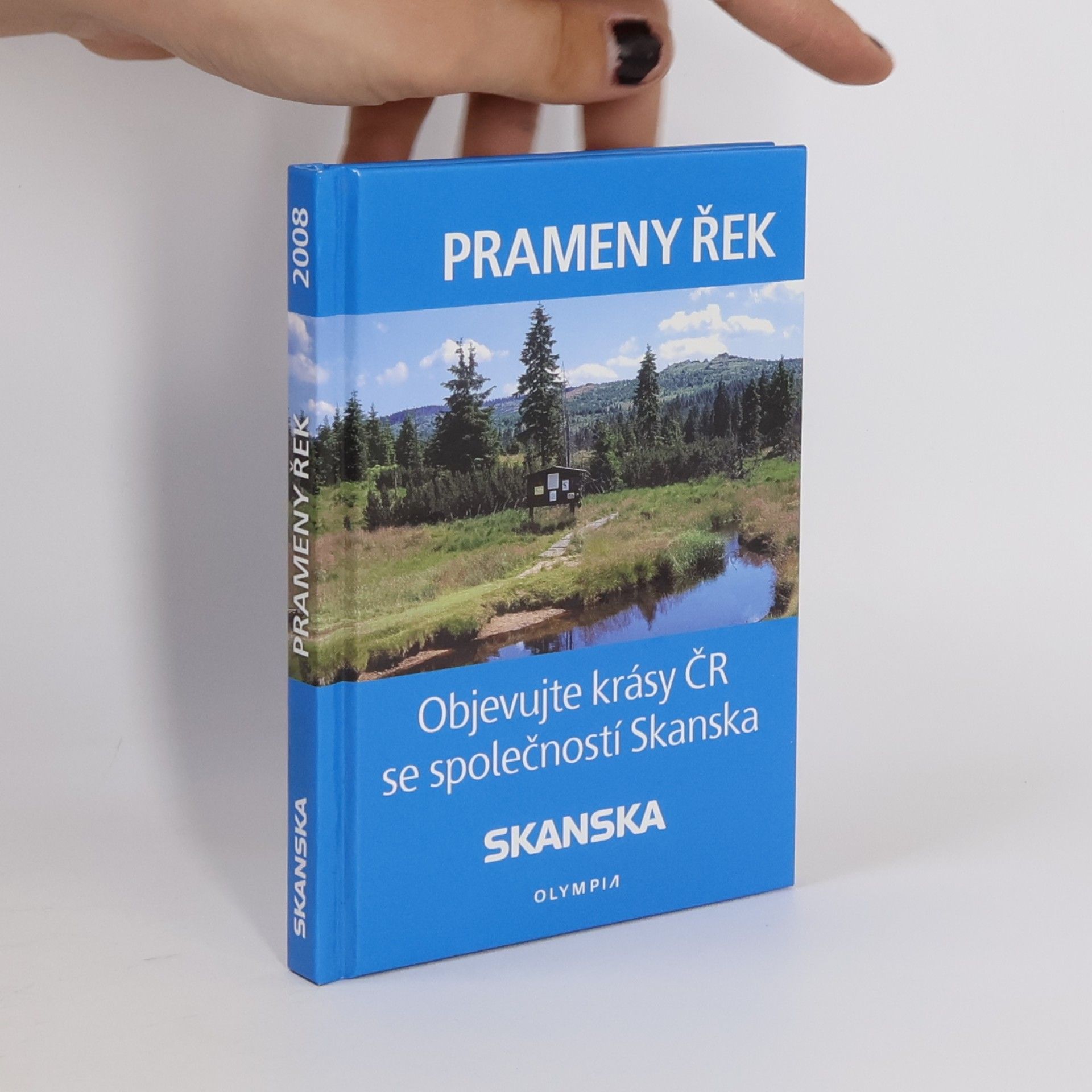 Autorenkollektiv Prameny řek : objevujte krásy ČR se společností Skanska