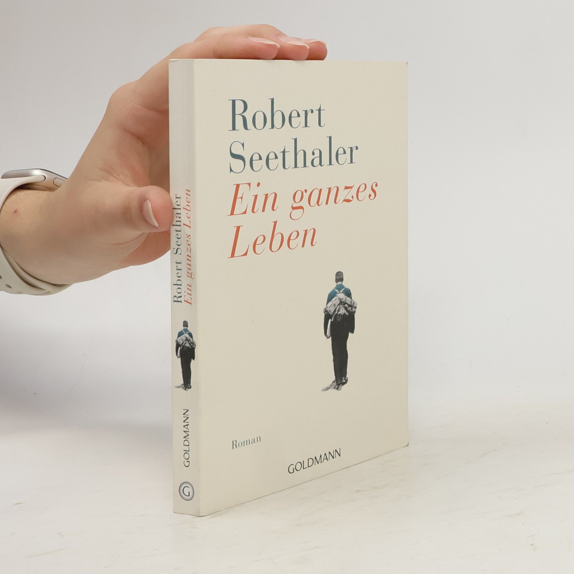 Robert Seethaler Ein ganzes Leben