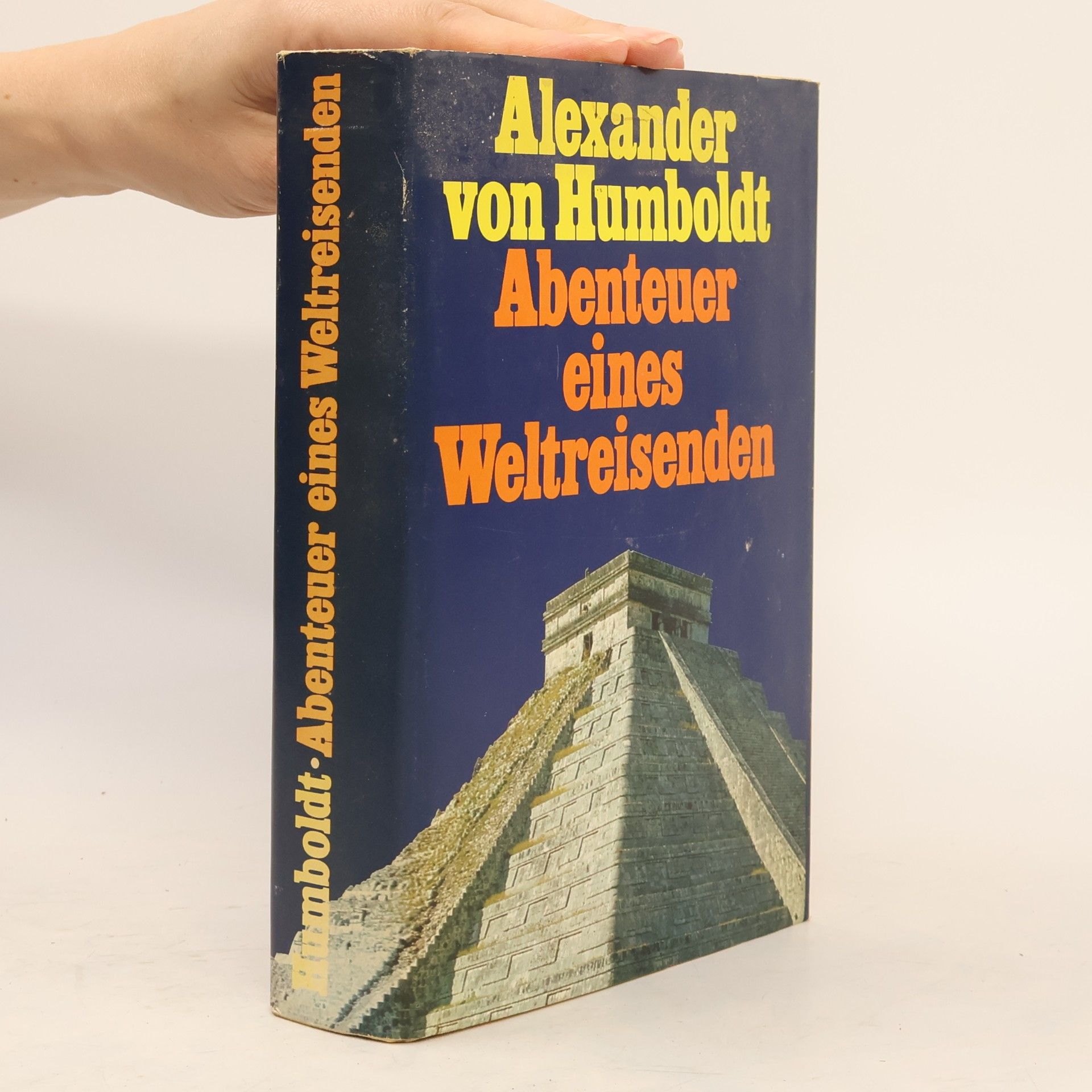 Reinhold Santner Alexander von Humboldt, Abenteuer eines Weltreisenden