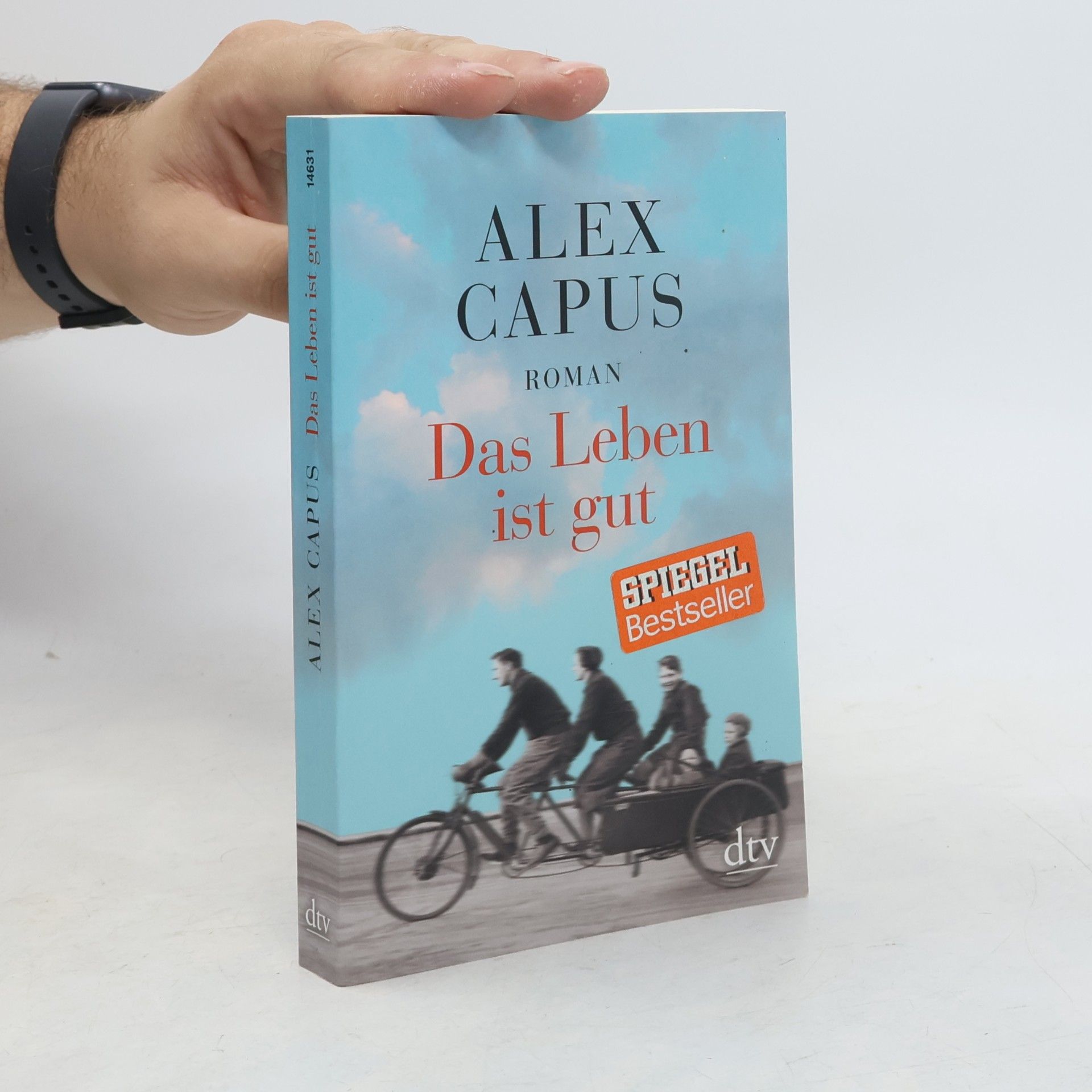 Alex Capus Das Leben ist gut