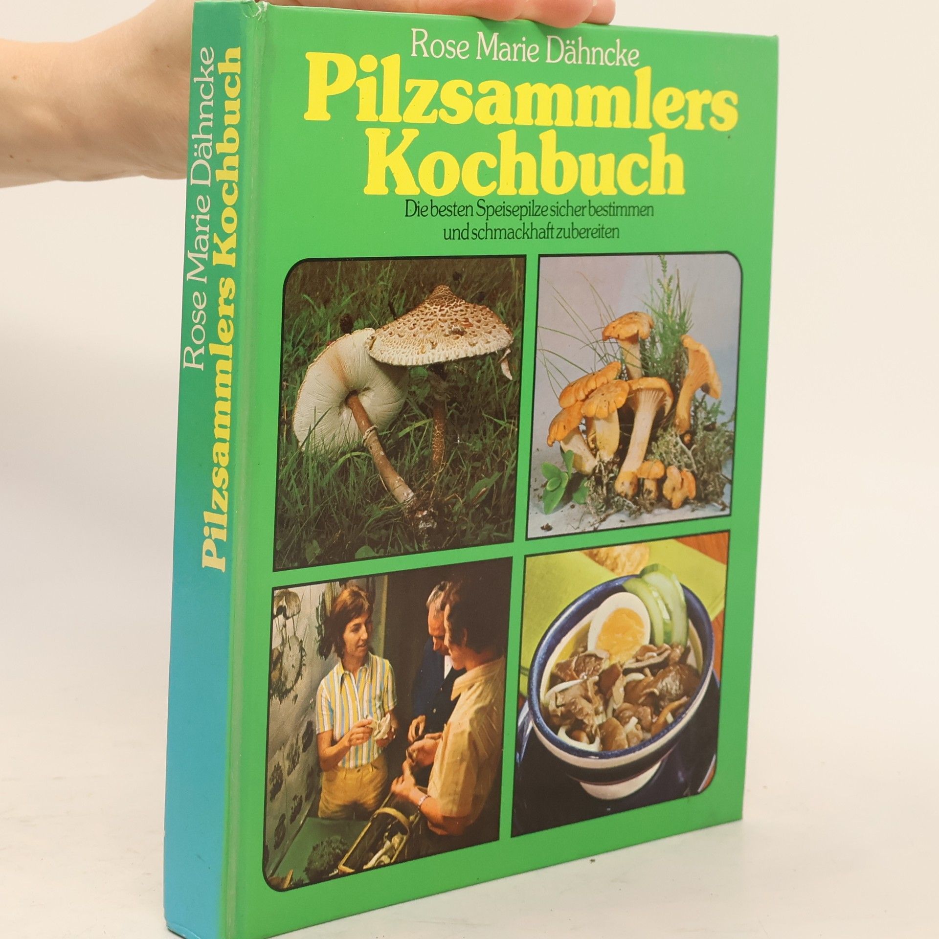 Rose Marie Dähncke Pilzsammlers Kochbuch
