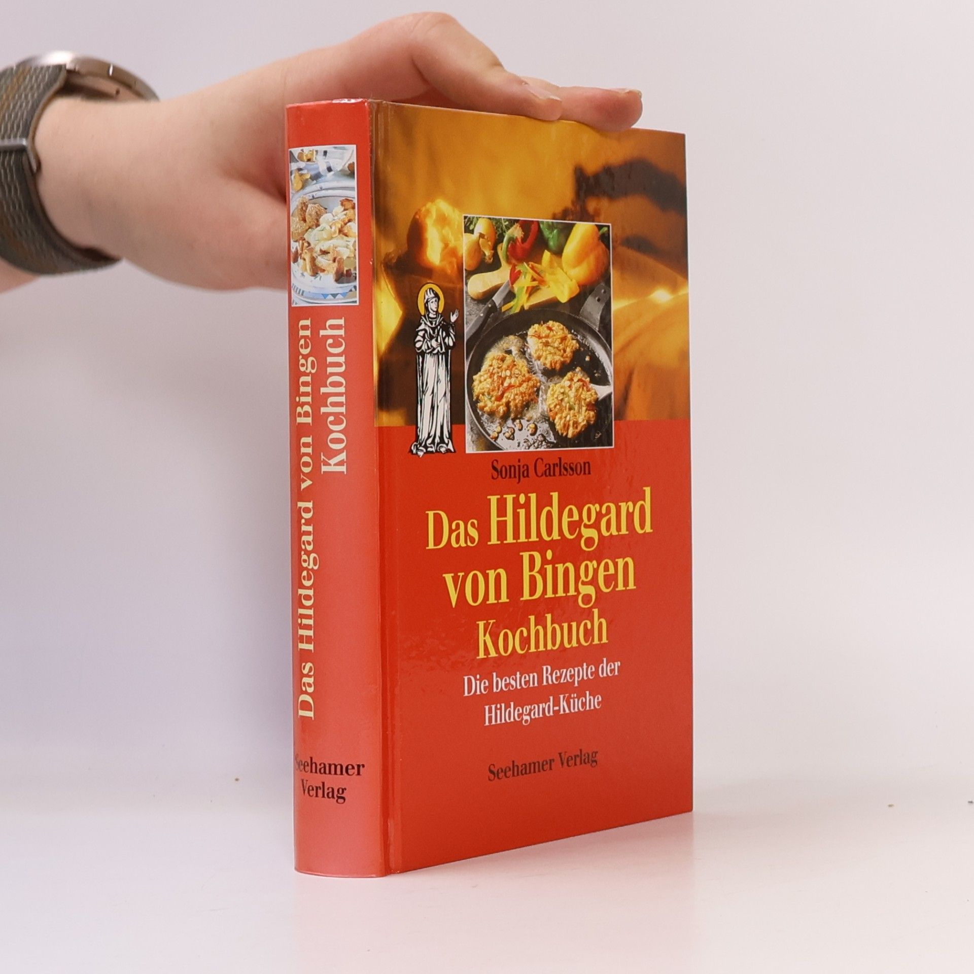 Das Hildegard-von-Bingen-Kochbuch