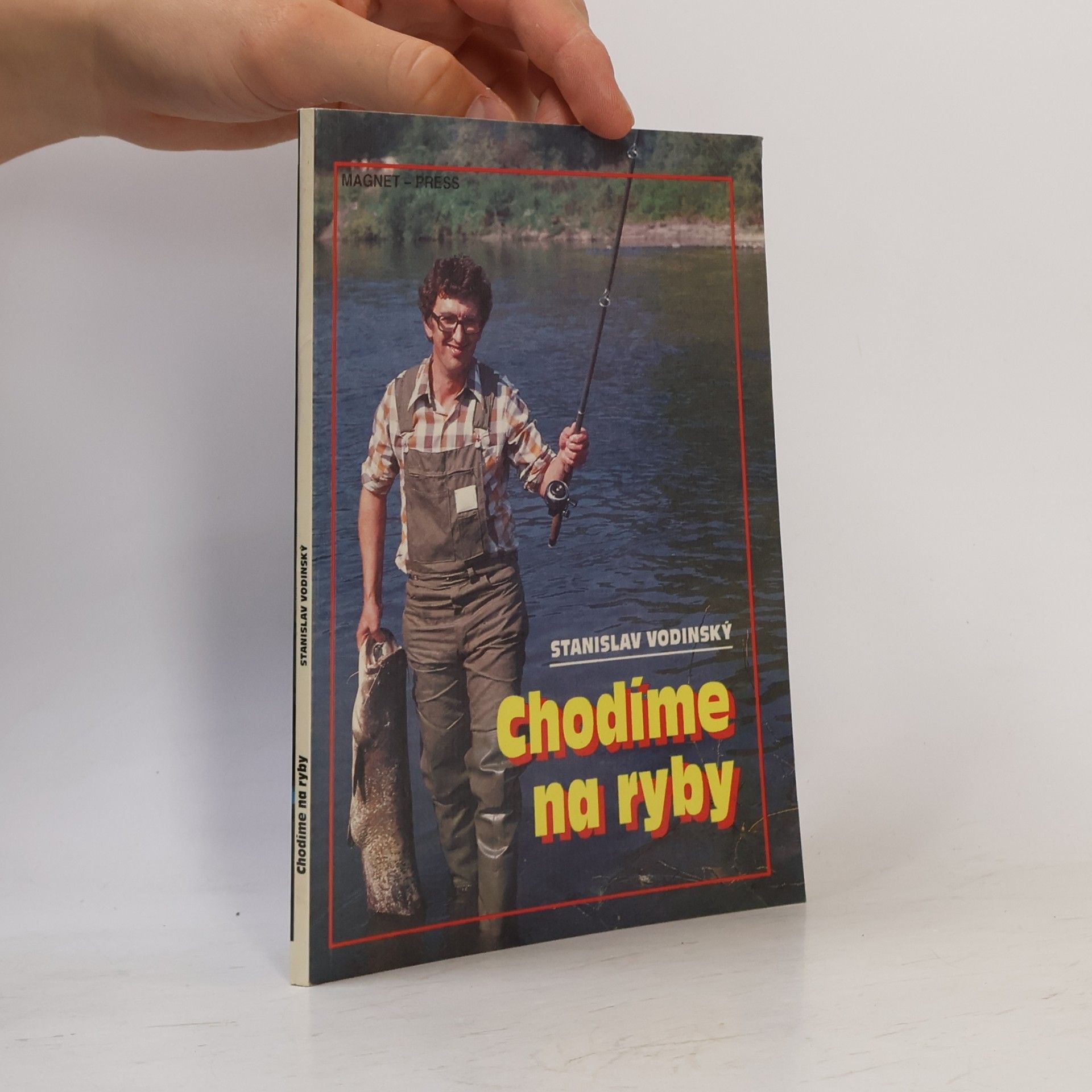 Stanislav Vodinský Chodíme na ryby