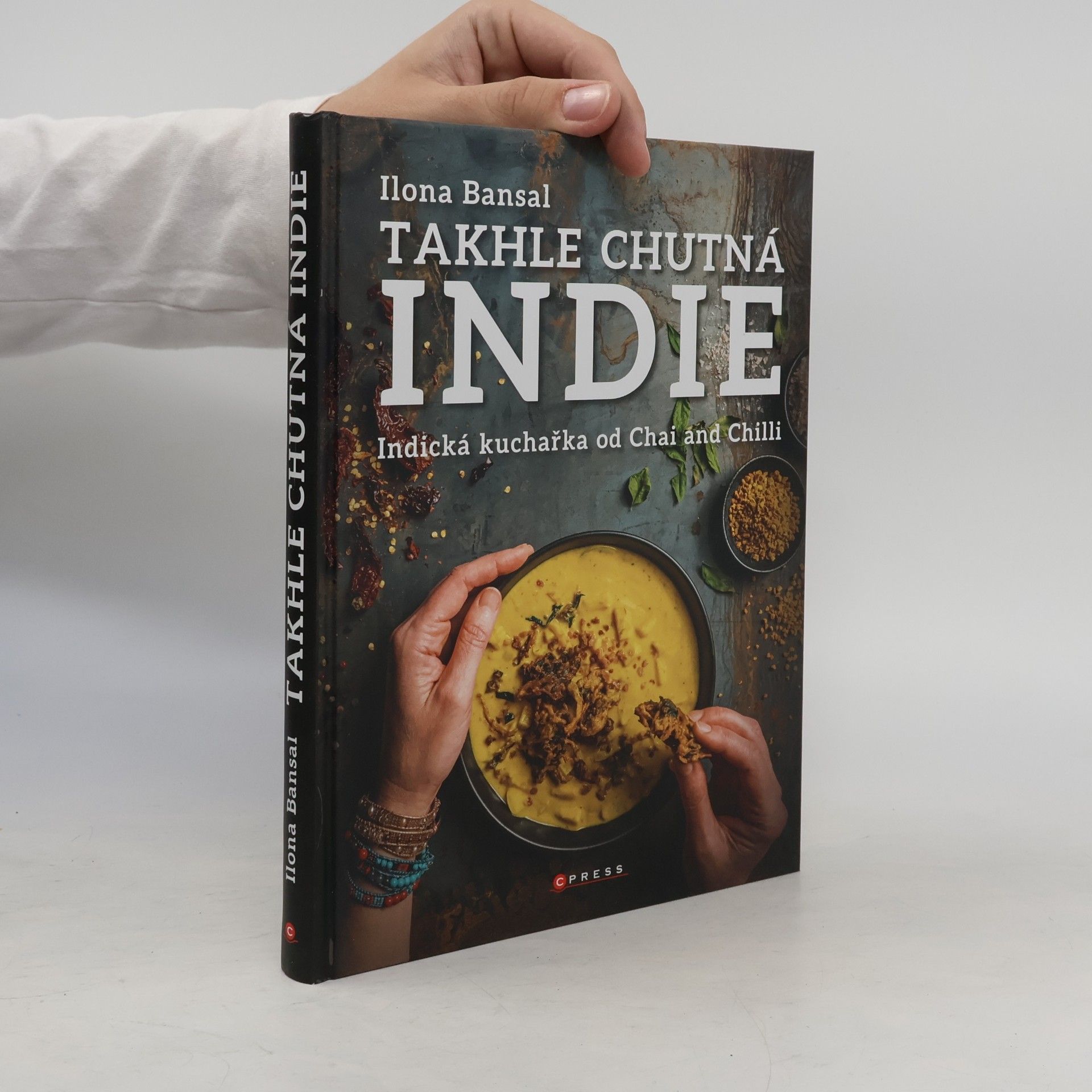 Takhle chutná Indie. Indická kuchařka od Chai and Chilli