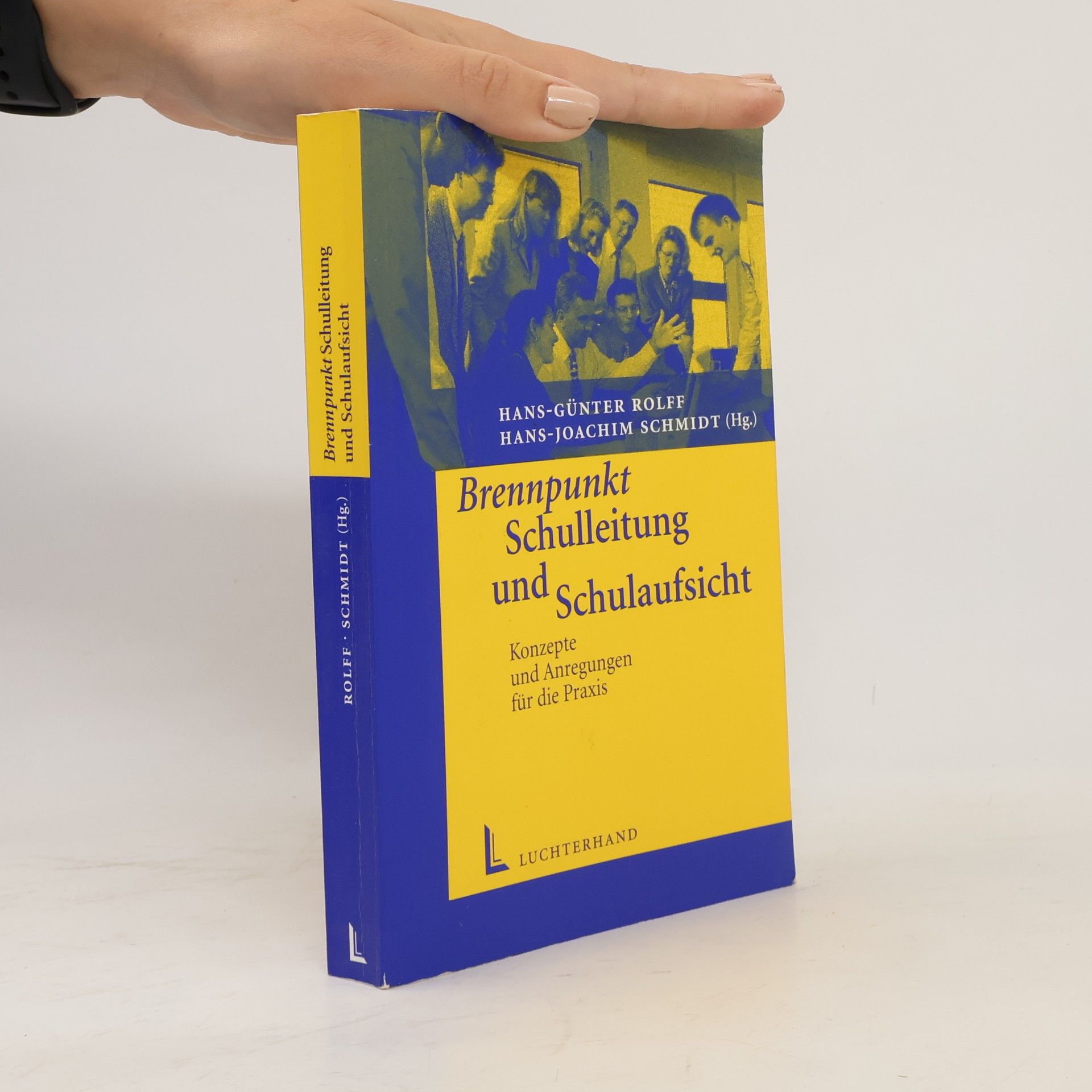 Brennpunkt Schulleitung und Schulaufsicht