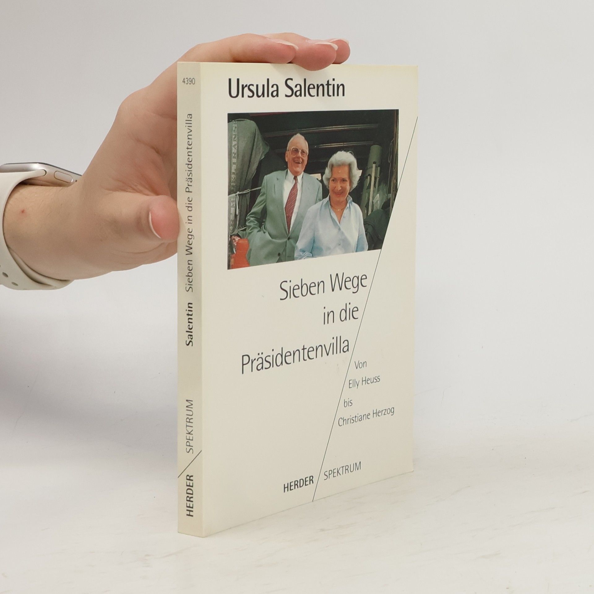Ursula Salentin Sieben Wege in die Präsidentenvilla