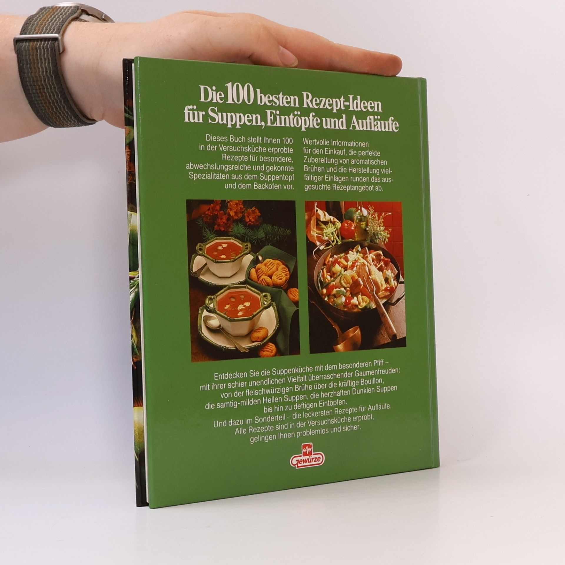 Autorenkollektiv Die 100 besten Rezept-Ideen für Suppen, Eintöpfe und Auflaure