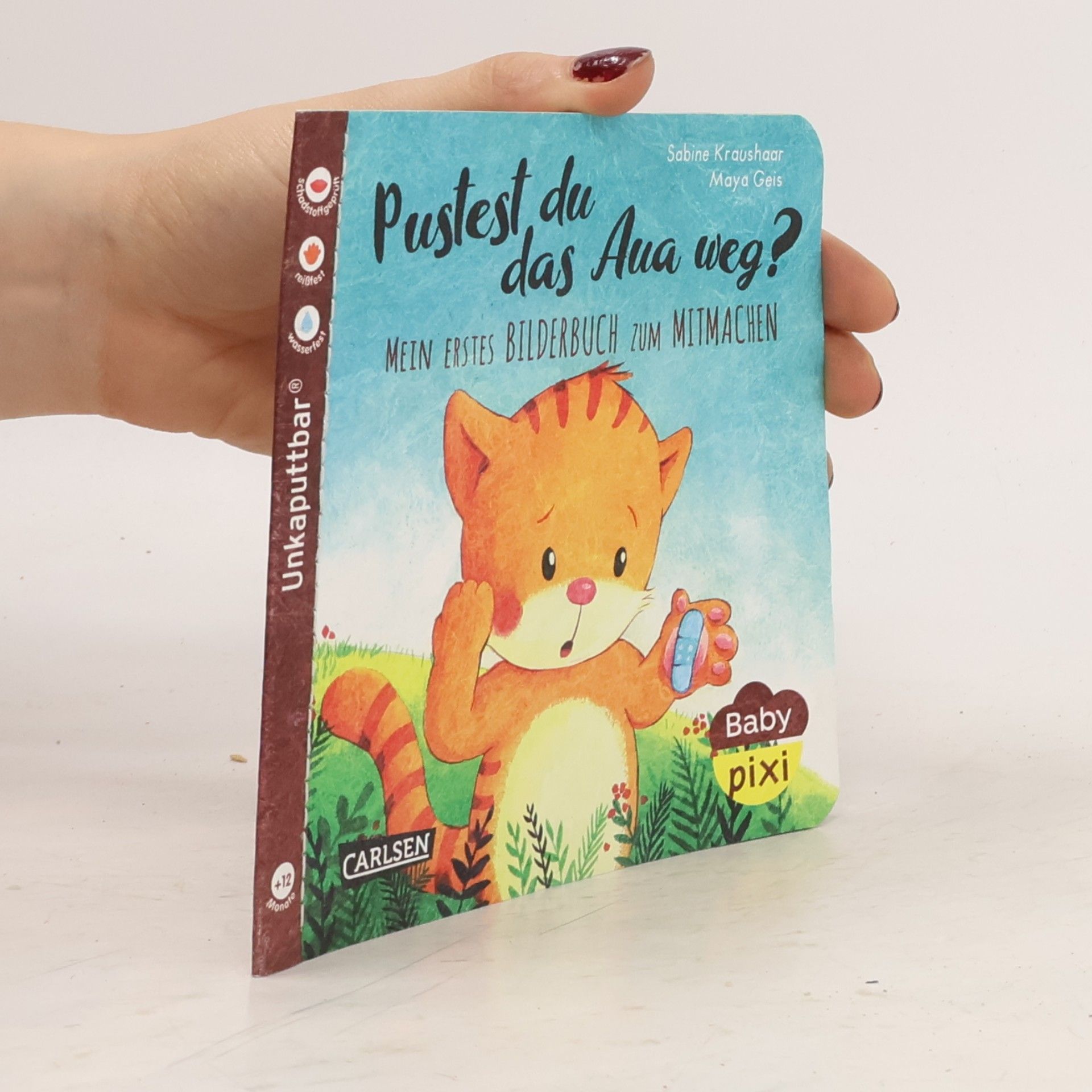 Sabine Kraushaar Baby Pixi - 74: Pustest du das Aua weg?