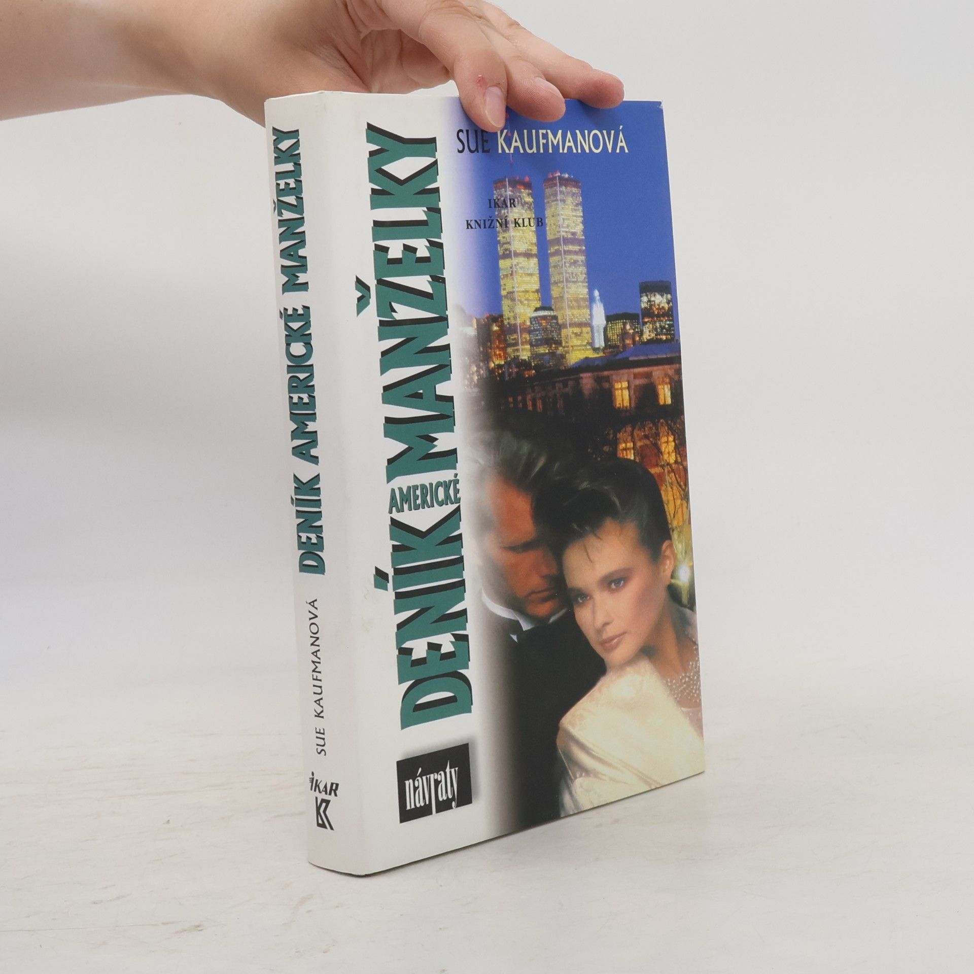 Sue Kaufman Deník americké manželky