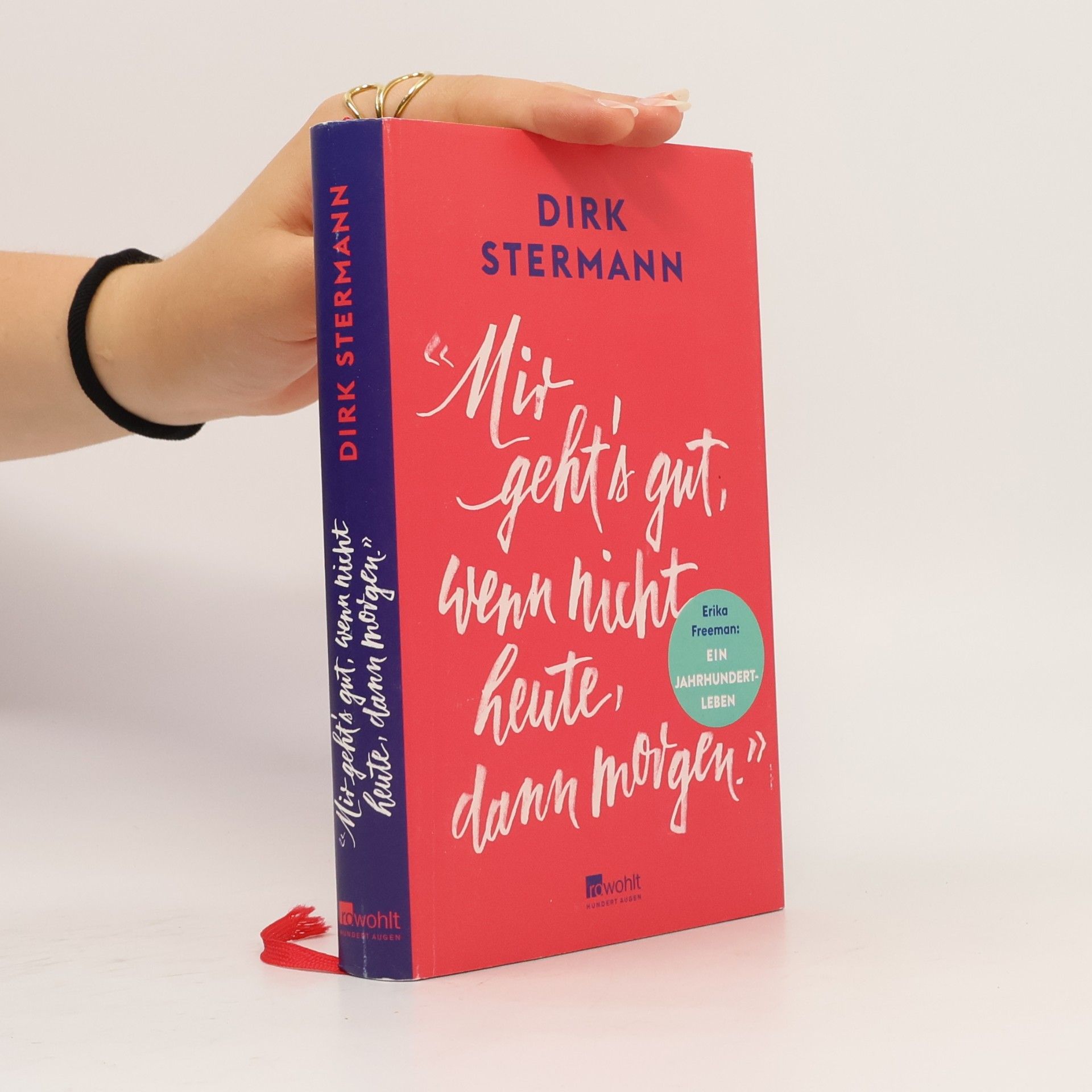 Dirk Stermann Mir geht's gut, wenn nicht heute, dann morgen