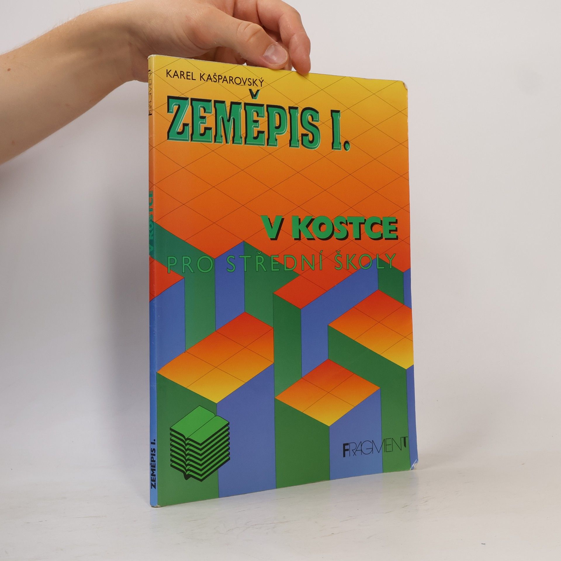 Karel Kašparovský Zeměpis v kostce. 1.