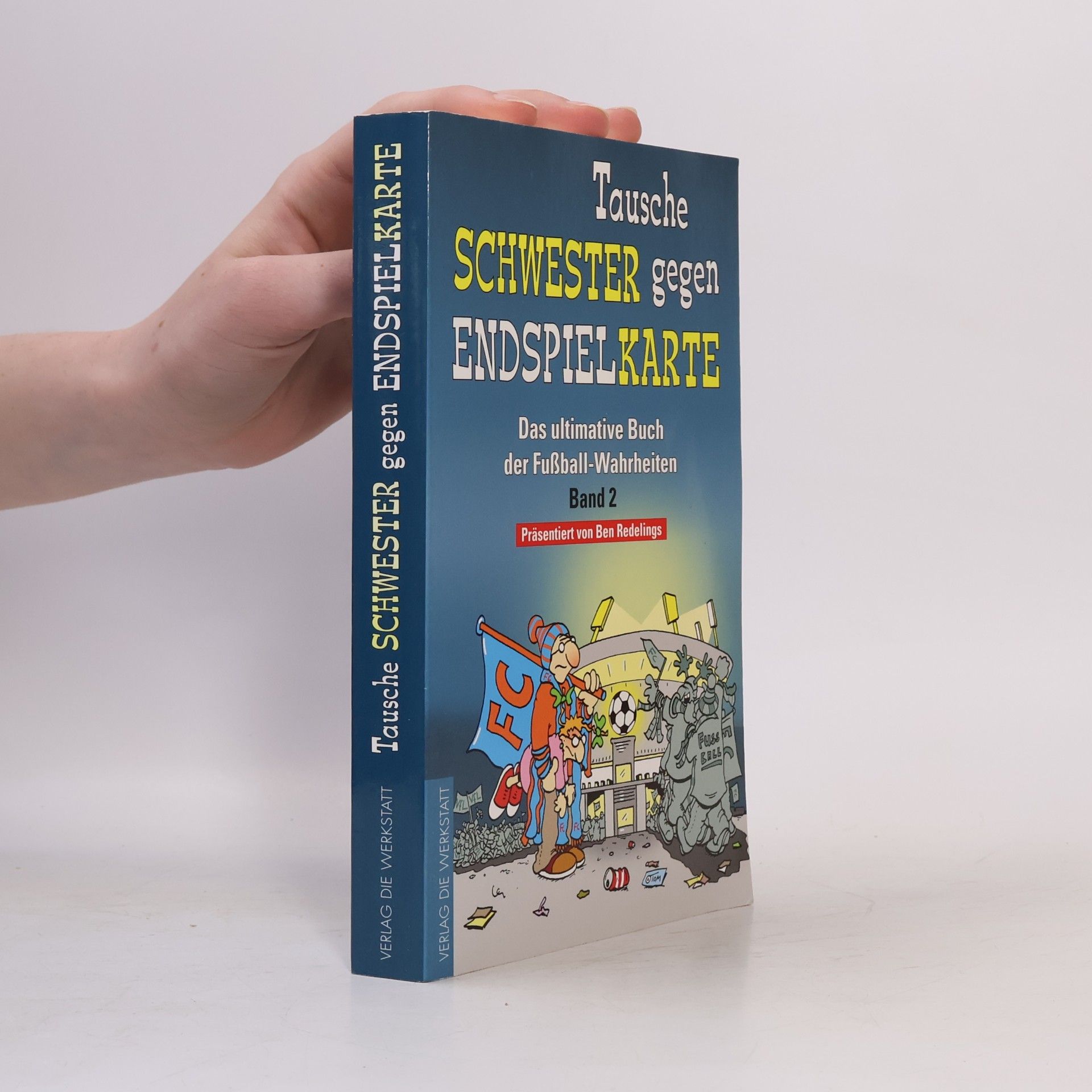 T. Om Das ultimative Buch der Fußball-Wahrheiten