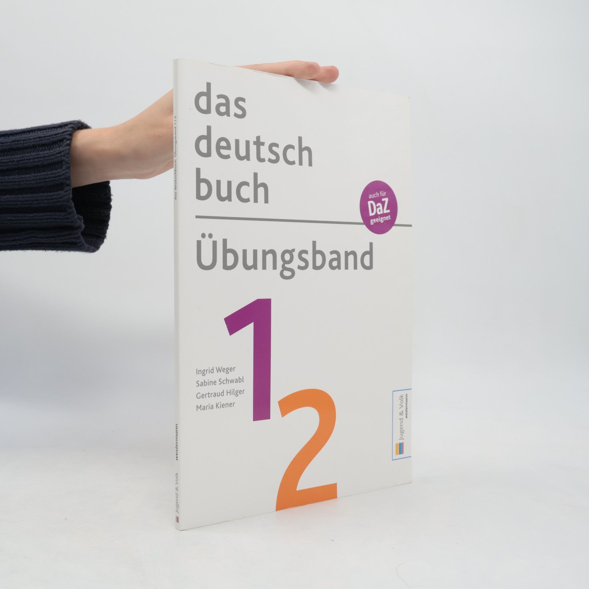 Collectif d'auteurs Das Deutschbuch/ Übungsband 1/2