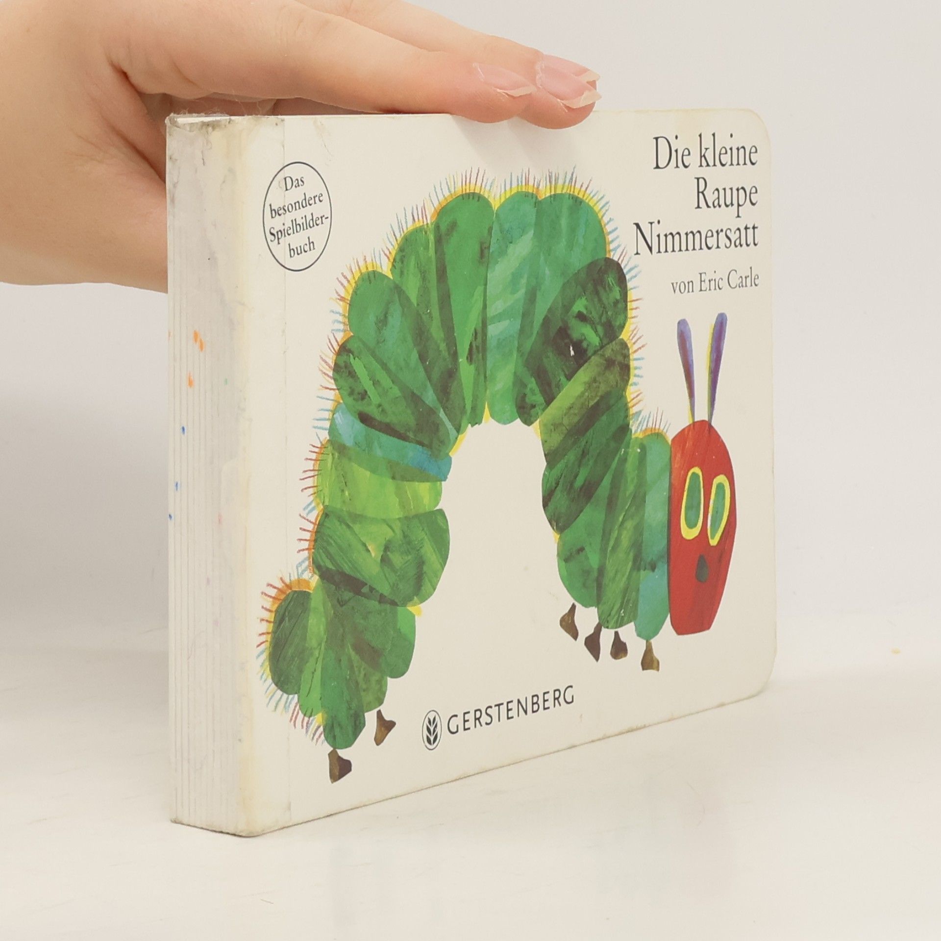 Eric Carle Die kleine Raupe Nimmersatt. Spielbilderbuch