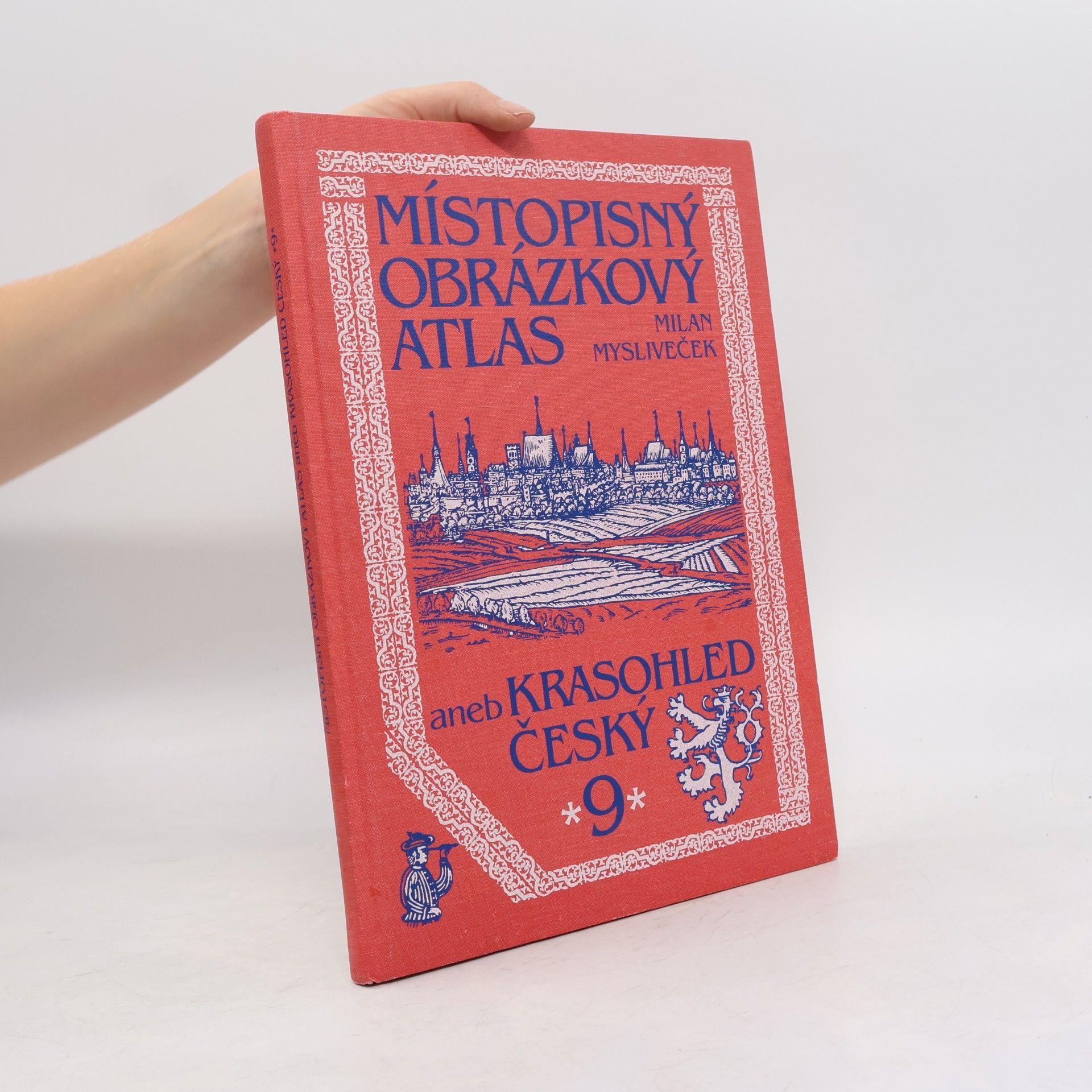 Milan Mysliveček Místopisný obrázkový atlas aneb Krasohled český 9.